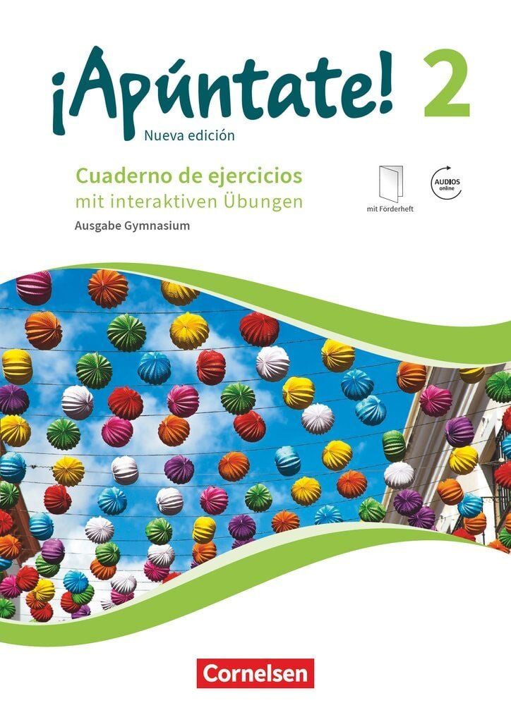 Schulbuch ¡Apúntate! - Spanisch als 2. Fremdsprache - Ausgabe 2016 - Band 2 Gymn Heike Kolacki