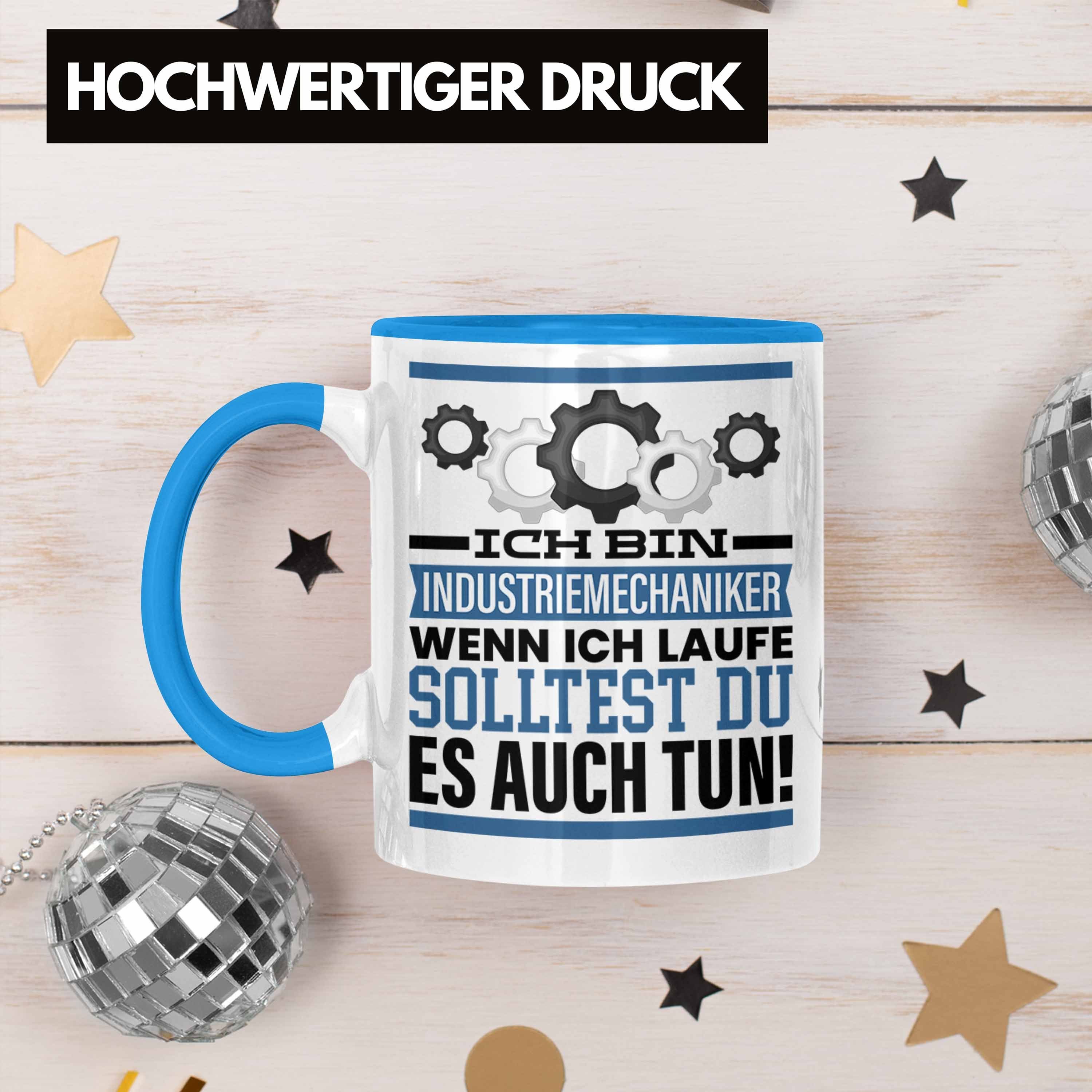 Spruch Wenn Geschenkidee Geschenk Blau Männer Tasse Trendation Tasse Ich Industriemechaniker