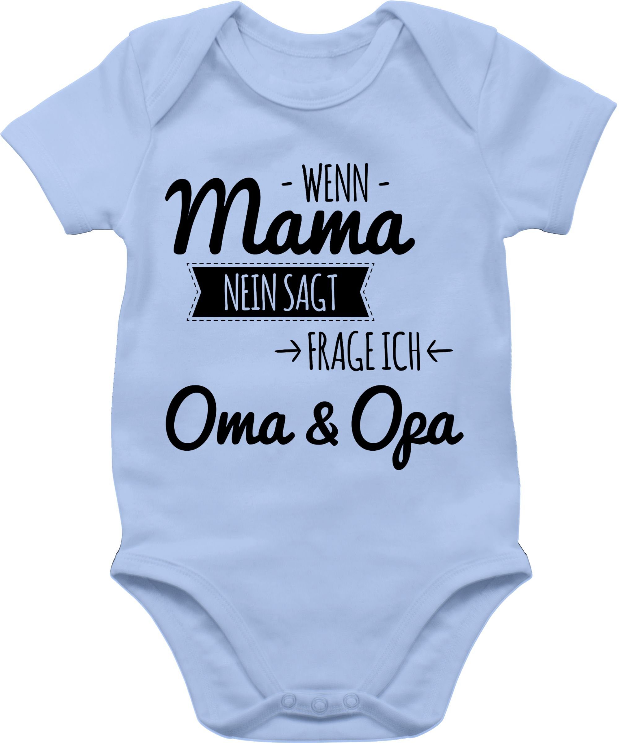 Shirtracer Shirtbody Wenn Mama nein sagt frag ich Oma und Opa Sprüche Baby 2 Babyblau