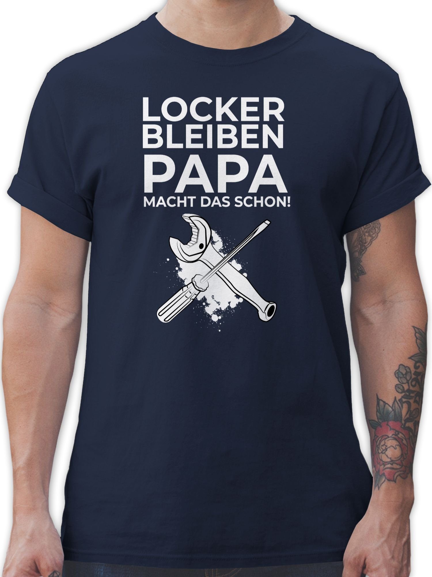 Shirtracer T-Shirt Locker bleiben Papa macht das schon Werkzeug Handwerker Geschenke 2 Navy Blau