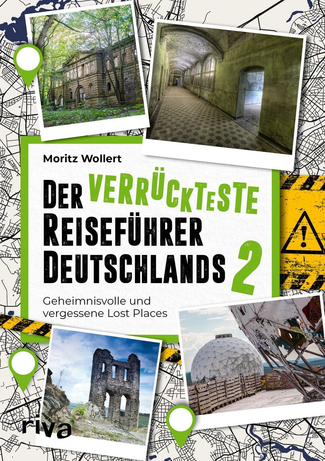 Der verrückteste Reiseführer Deutschlands 2 / Moritz Wollert