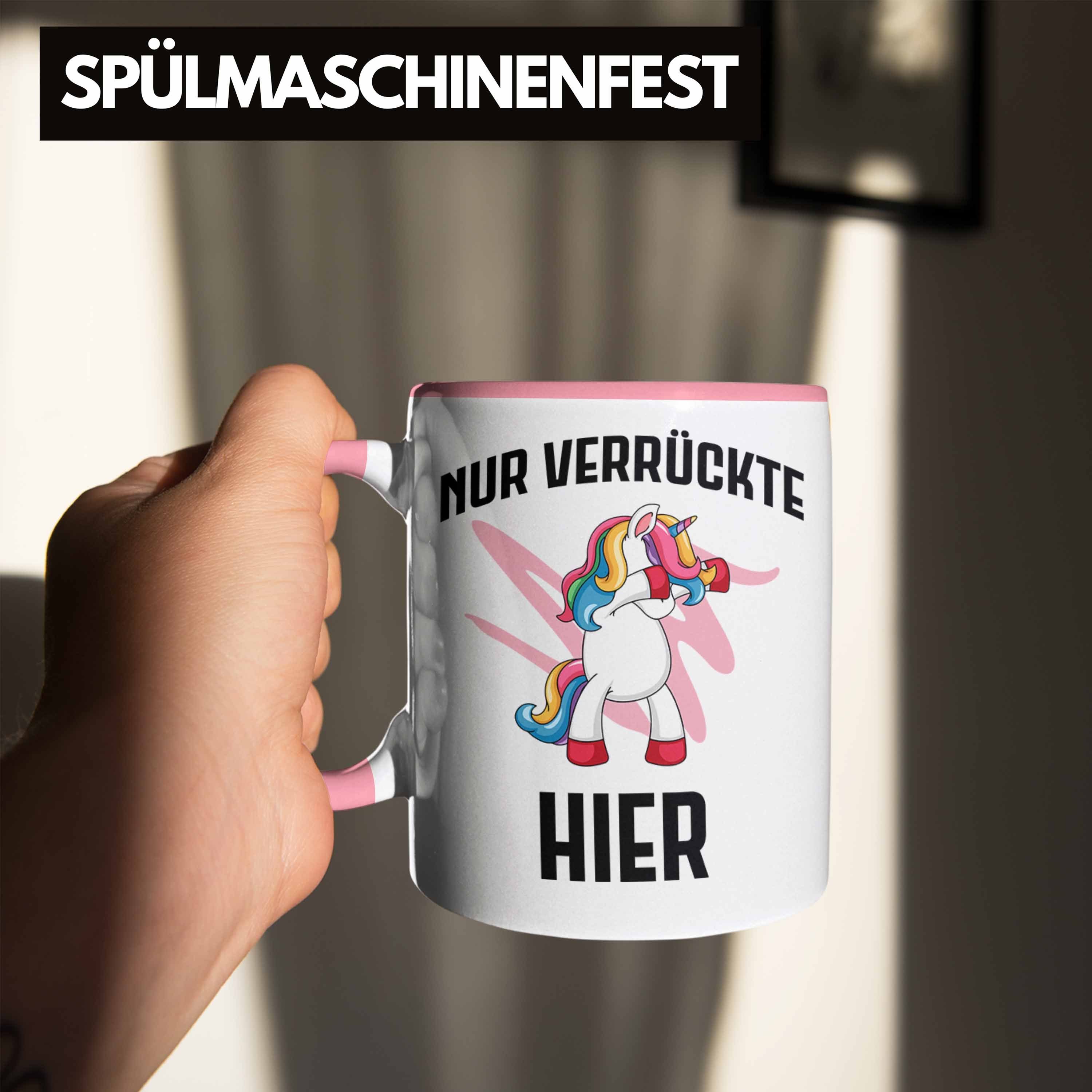 Nur Einhornfans - Geschenkidee Rosa Tasse mit Spruch Einhorn Hier Trendation Verrückte Lustige Tasse Trendation Bürotasse