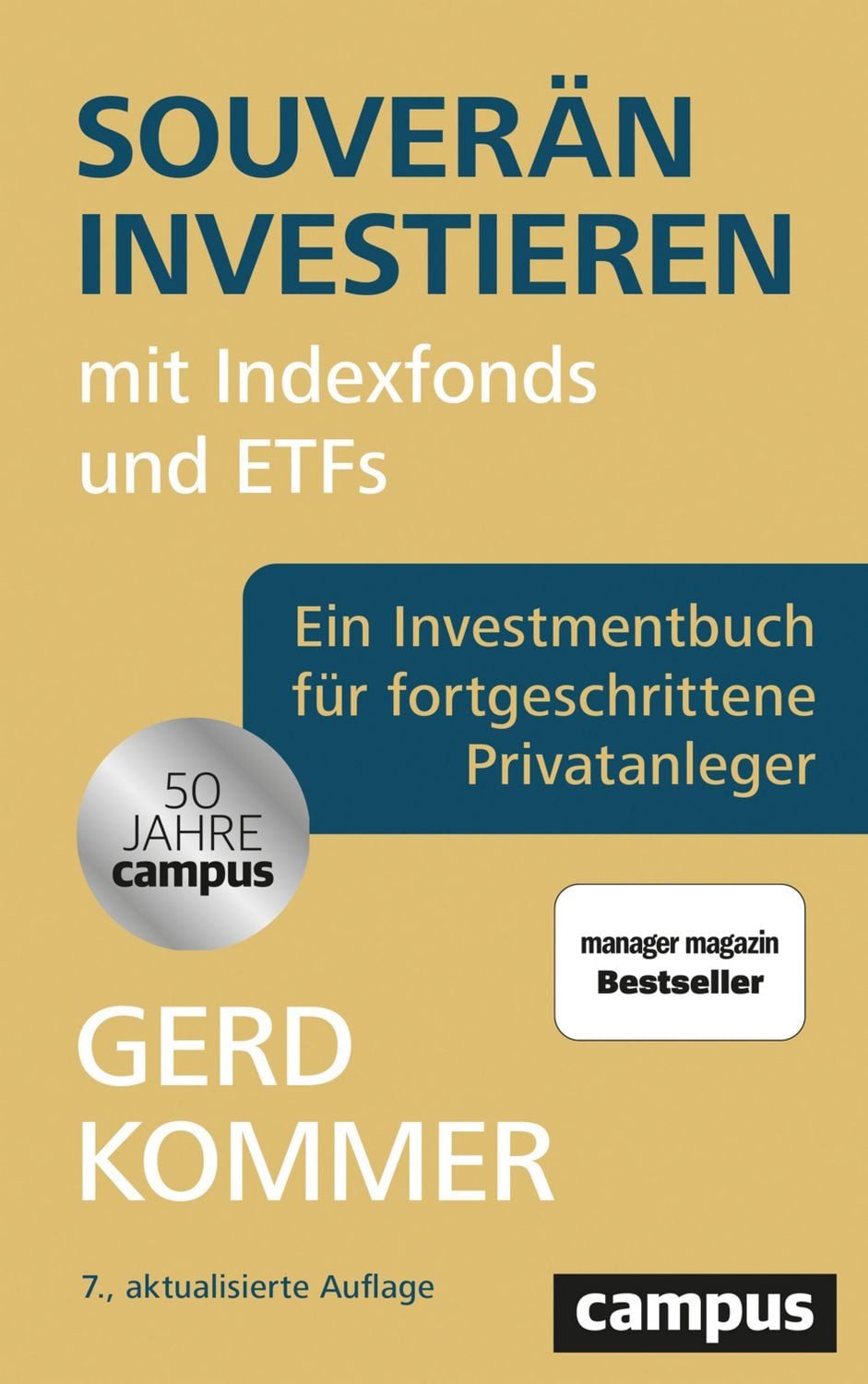 Sachbuch Souverän investieren mit Indexfonds und ETFs Ein Investmentbuch für fo Gerd Kommer