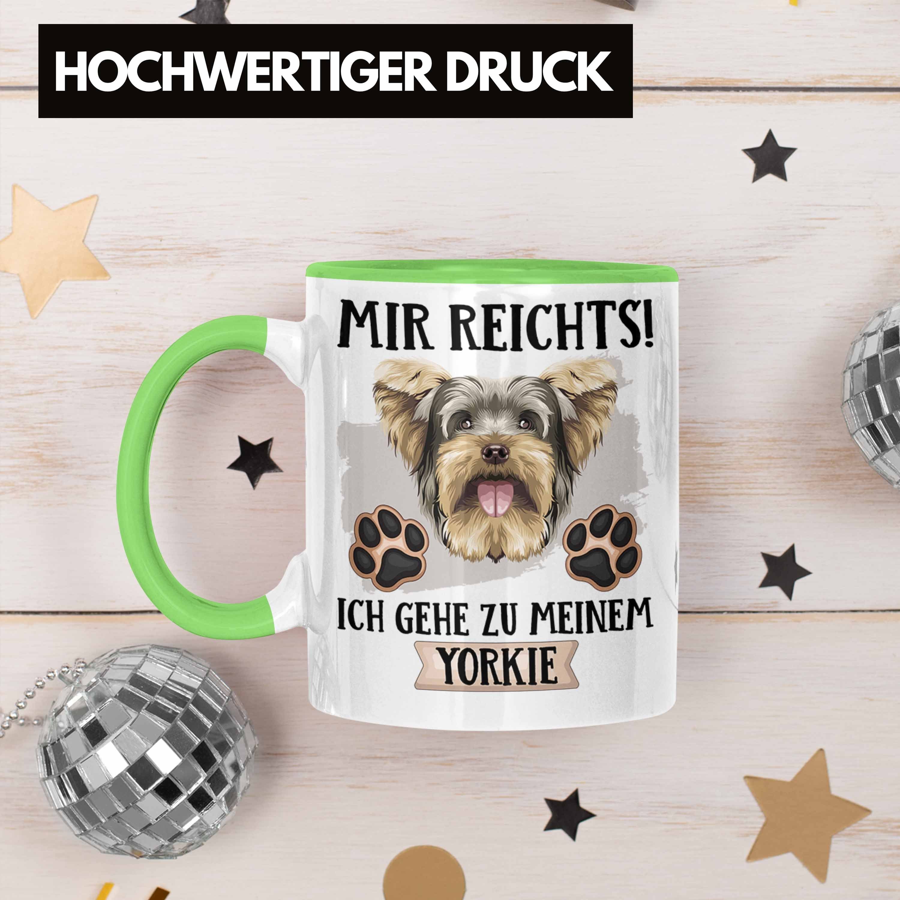 Geschenk Yorkie Tasse Lustiger Geschenkidee Besitzer Trendation Spruch Mir Tasse Grün Reicht