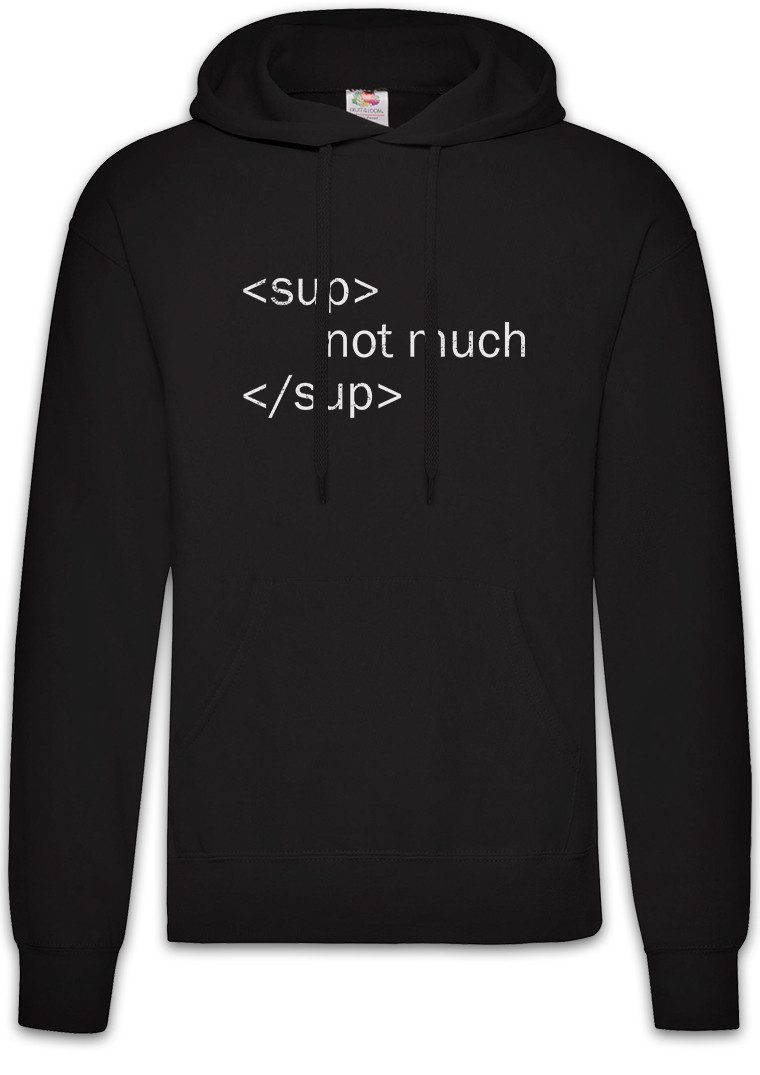 Hoodie Sup Not Much Sup Herren Hoodie Geek Nerd Fun Informatiker PC IT