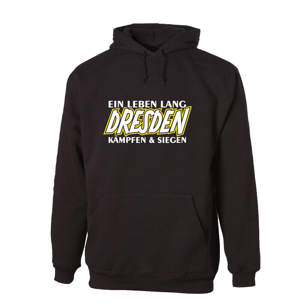 G-graphics Hoodie Ein Leben lang – DRESDEN – kämpfen & siegen Unisex Pullover mit einem Motiv für den echten Fan
