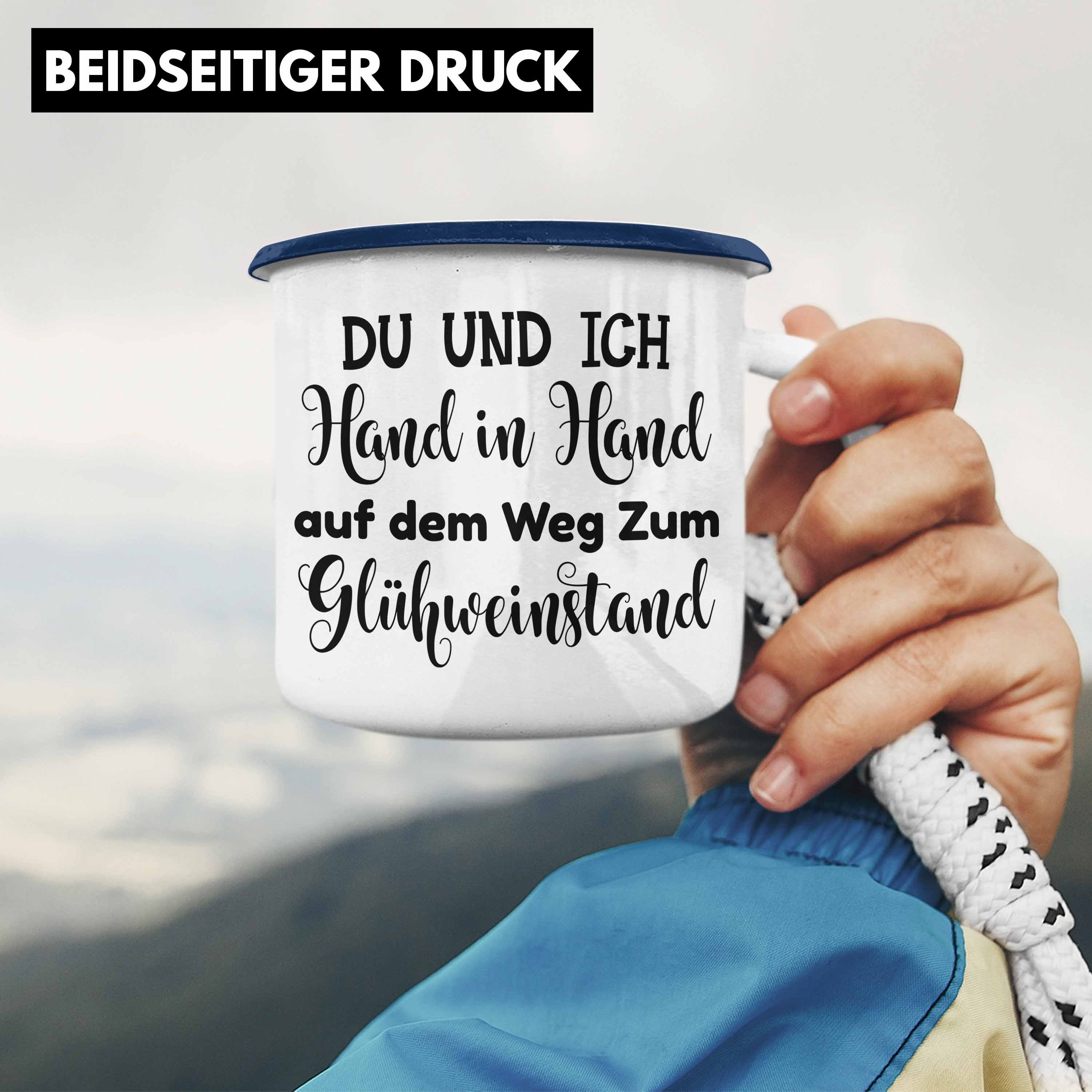 Spruch Gläser - Tasse Emaille Emaille Blau mit Trendation Tassen Doppelwandig Und Du Geschenk Ich Thermotasse Glühweinbecher Lustig Glühwein GlühweinEmaille Trendation Becher Henkel Weihnachtsmarkt - Tassen