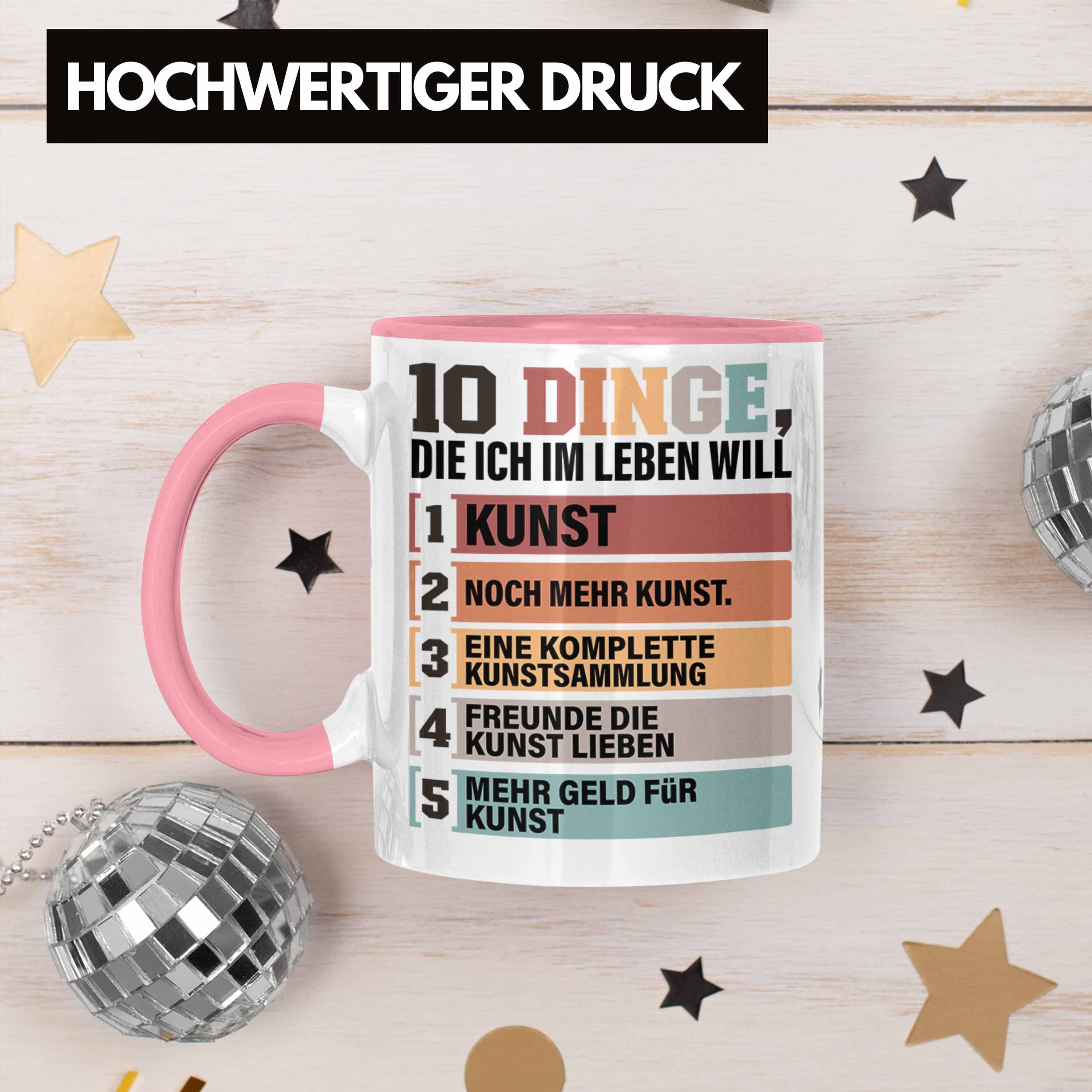 Künstler Tasse für Geschenkidee Tasse Trendation 10 Geschenk Spruch Dinge Rosa Kunst Lustig