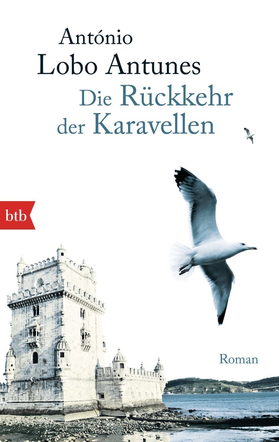 Die Rückkehr der Karavellen / António Lobo Antunes