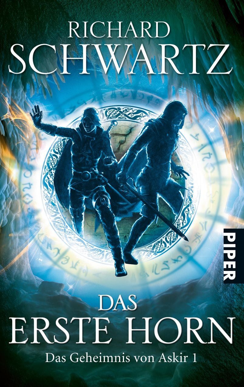 Das Erste Horn / Das Geheimnis von Askir Band 1 / Richard Schwartz