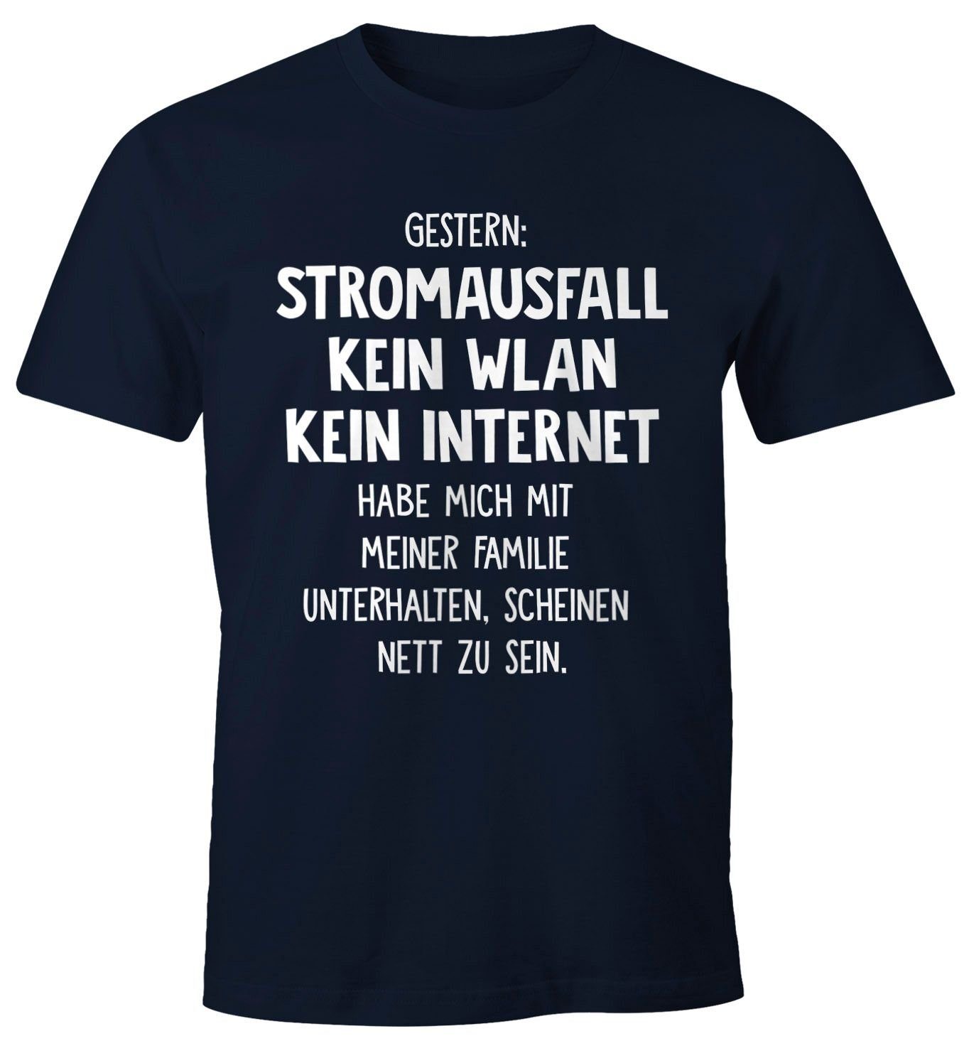 Print-Shirt Herren T-Shirt Gestern: Stromausfall Kein WLAN Kein Internet