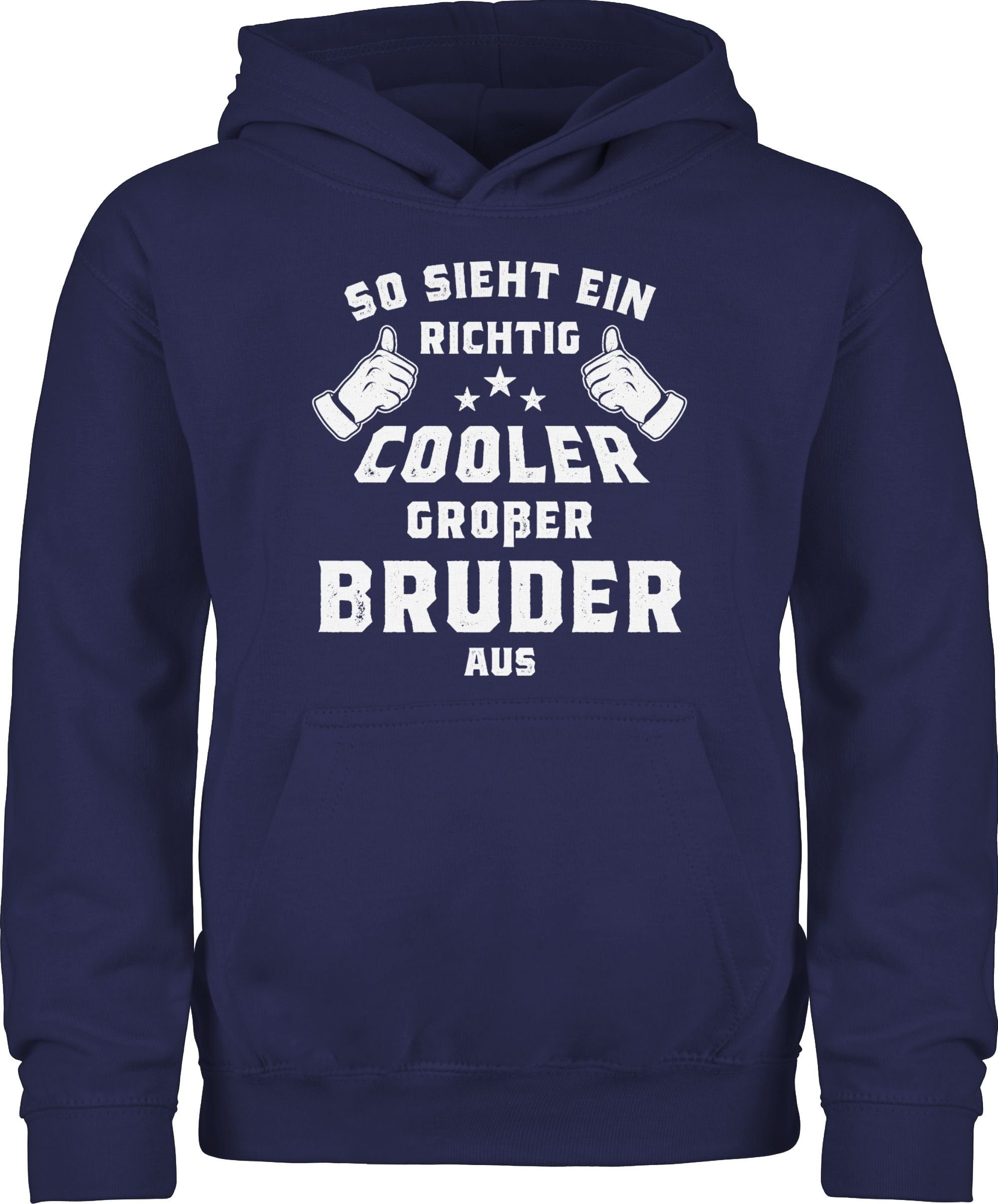 Shirtracer Hoodie So sieht ein richtig cooler großer Bruder aus Großer Bruder