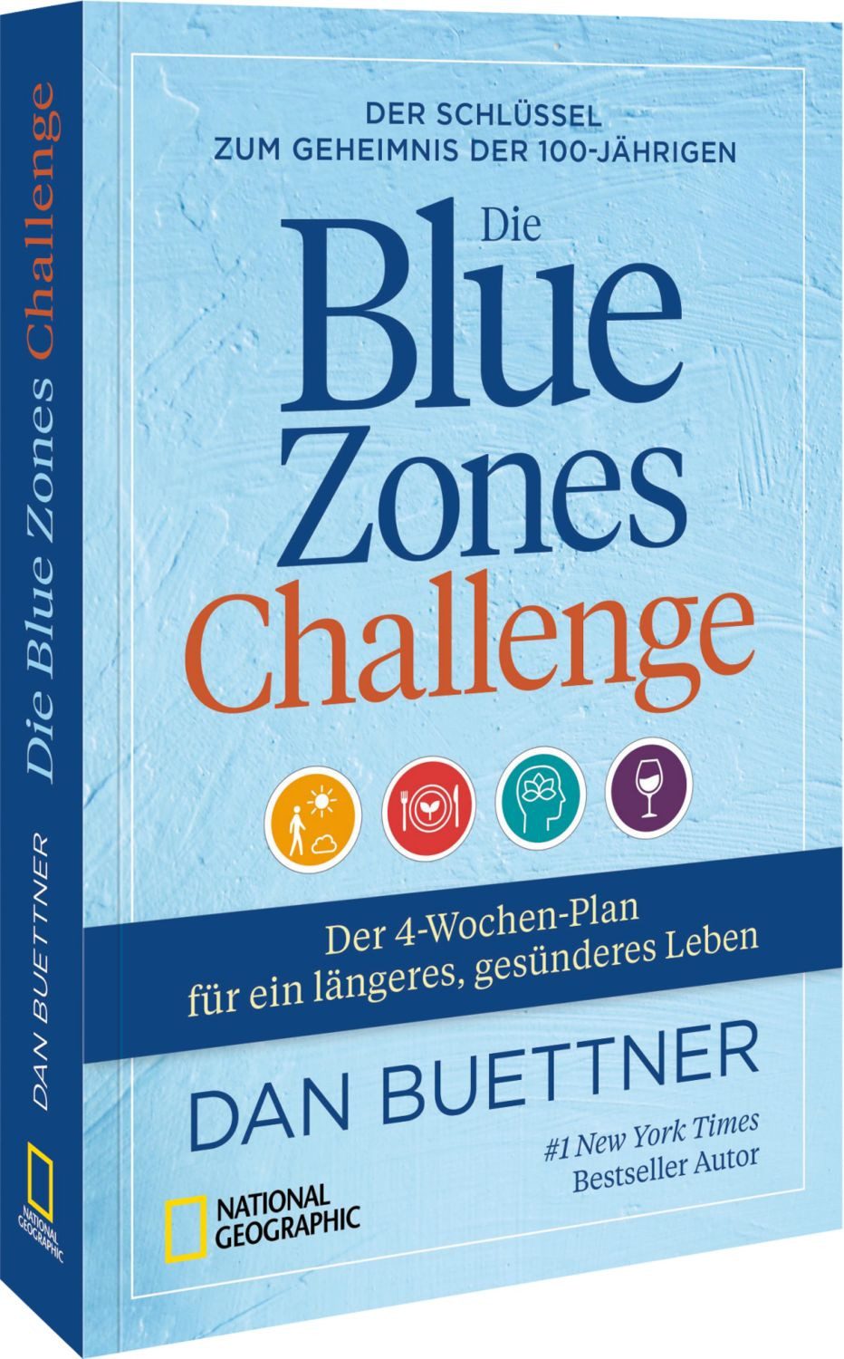 Die Blue Zones Challenge / Dan Buettner
