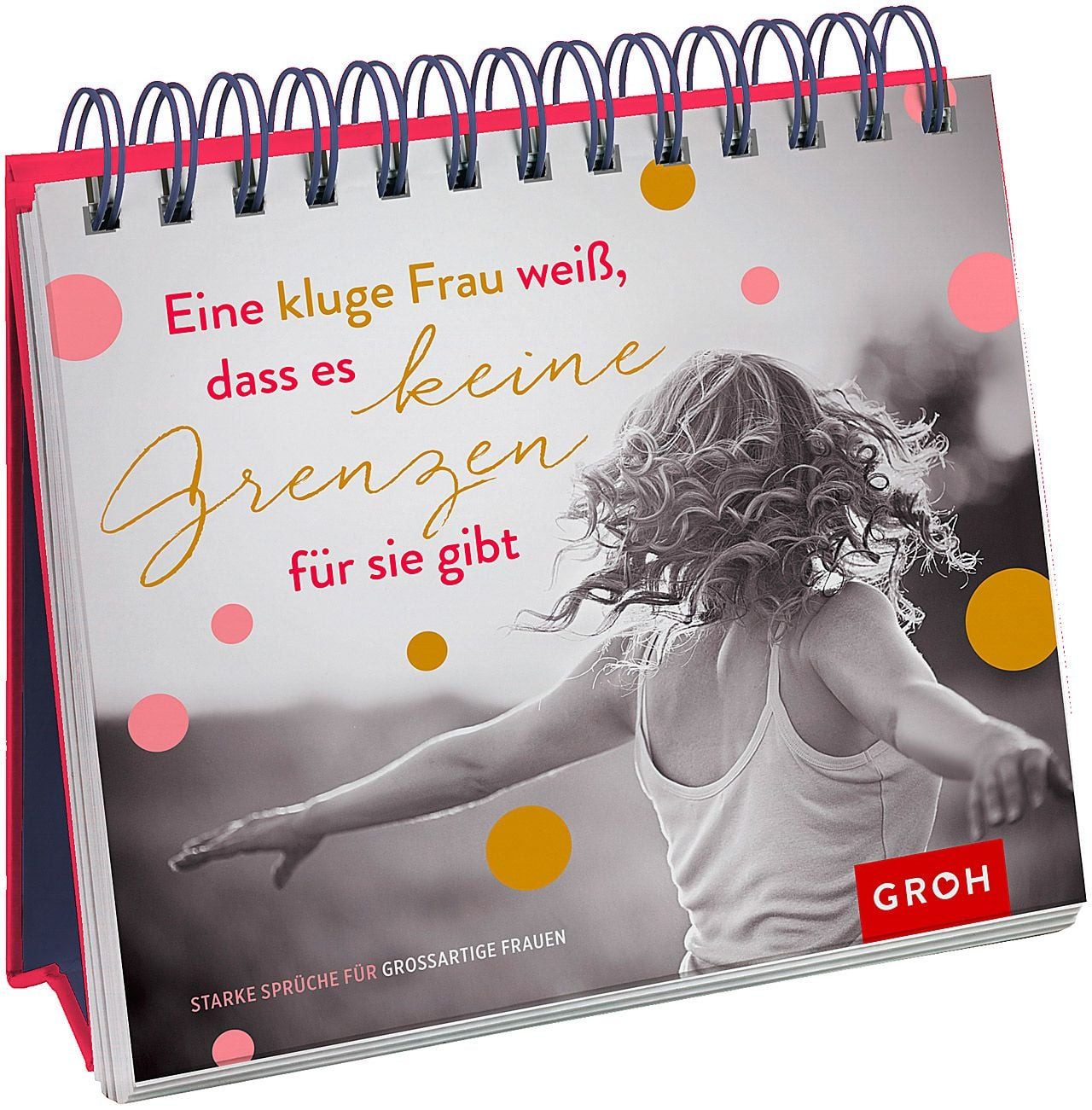 Belletristik Eine kluge Frau weiß, dass es keine Grenzen für sie gibt Starke Sprüch diverse