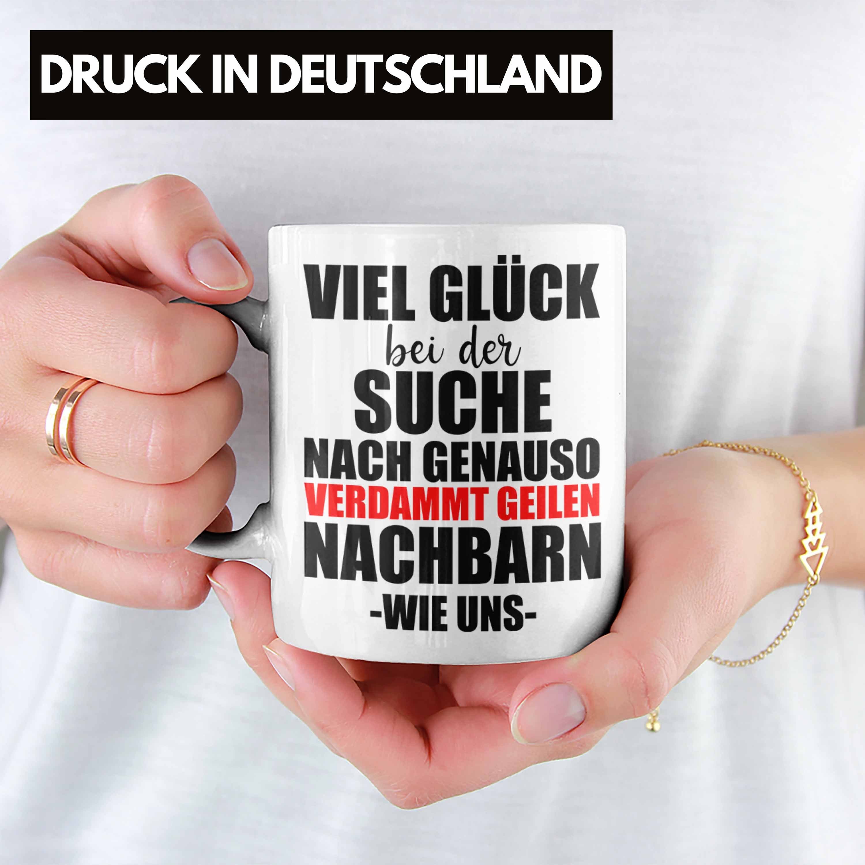 Geschenk Nachbar Weiss - Trendation Tasse - Trendation Abschiedsgeschenk Tasse Abschied Bester Nachbarin Trendation Nachbar Nachbarn