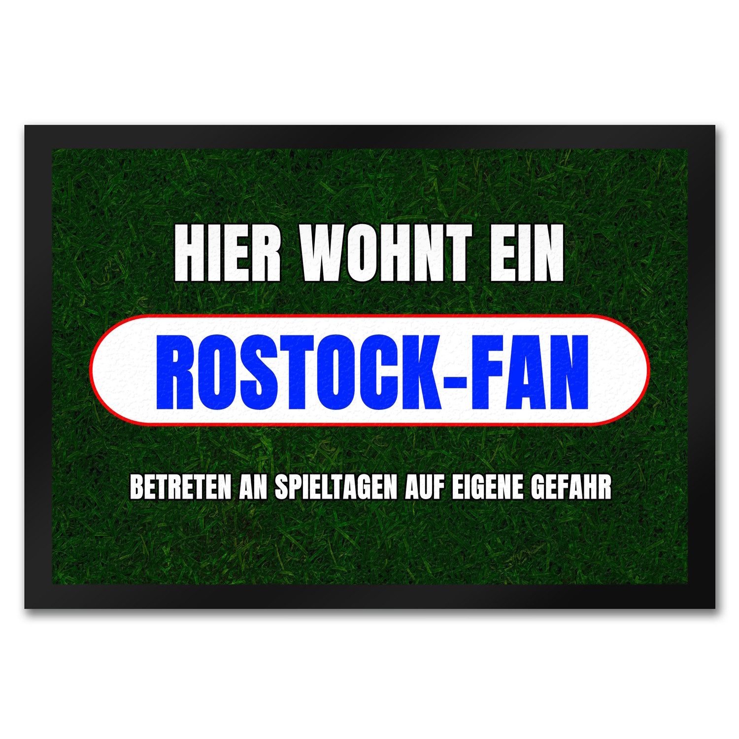 Fußmatte Hier wohnt ein Rostock-Fan Fußmatte in 35x50 cm mit Rasenmotiv