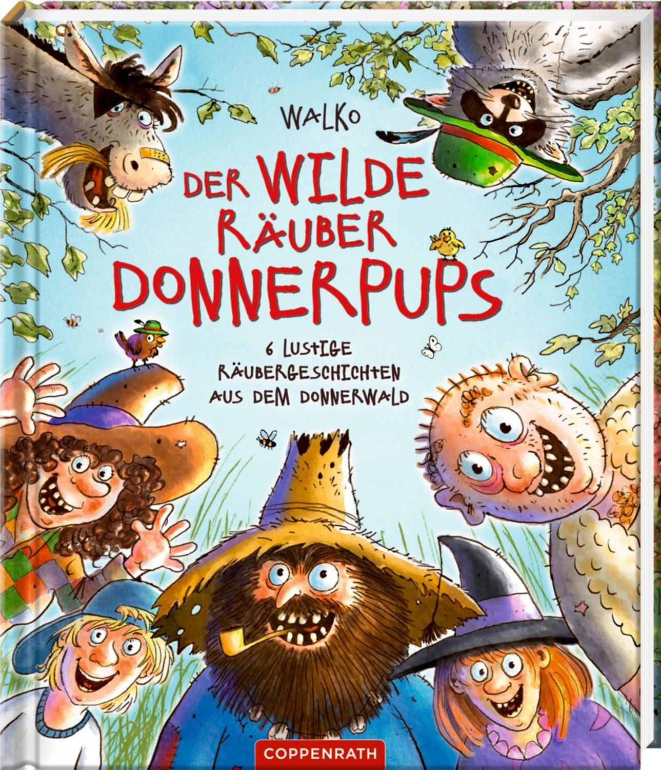 Der wilde Räuber Donnerpups - 6 lustige Räubergeschichten / Walko