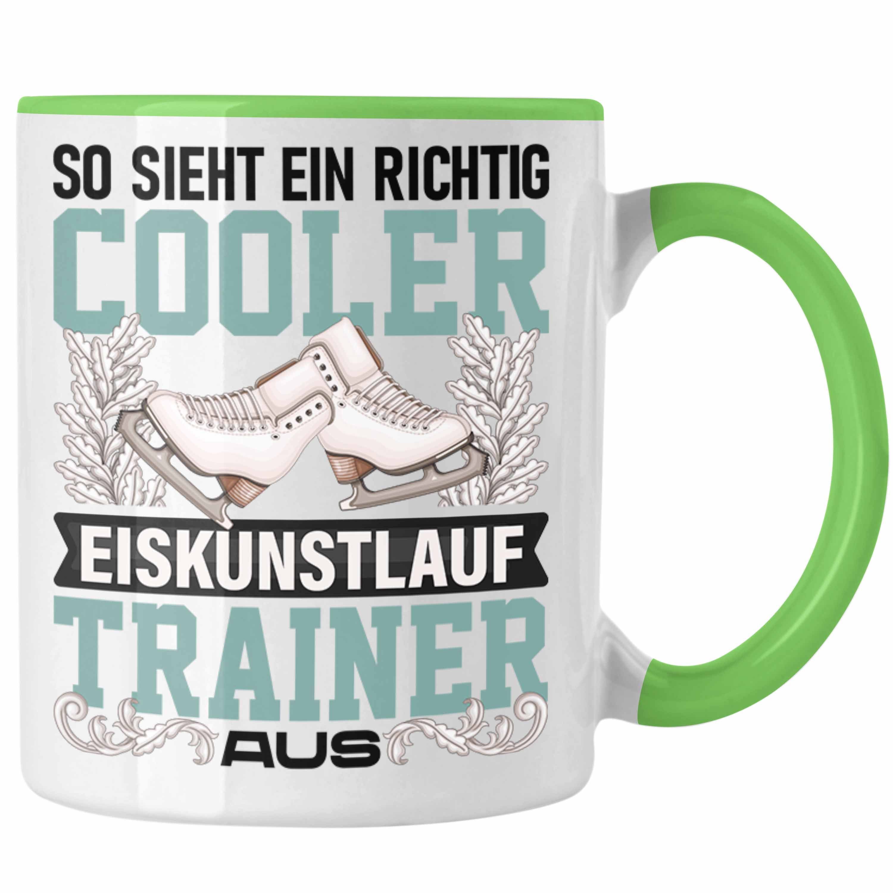 Tasse Eiskunstlauf Geschenkidee Trainer Eiskunstläufer Trendation Grün Traine Tasse Geschenk