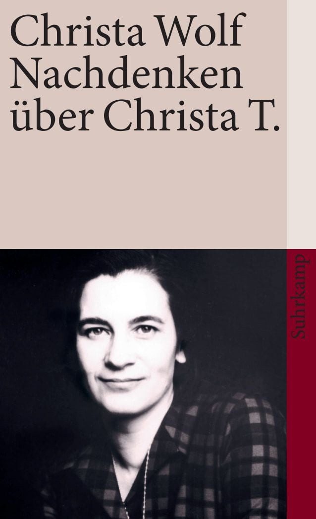 Belletristik Nachdenken über Christa T. Roman Christa Wolf