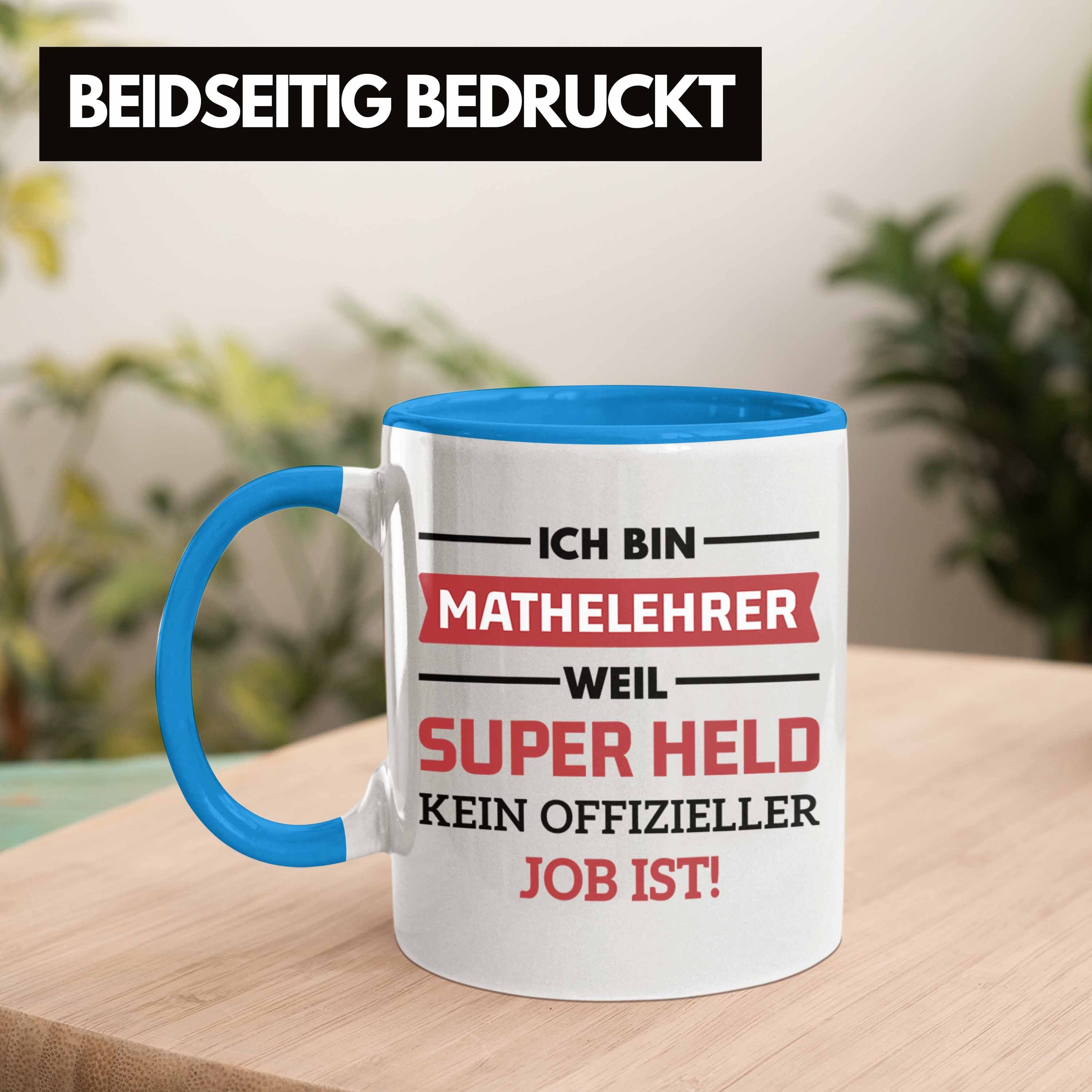 mit Tassen Trendation Spruch Superheld - Lustig Mathelehrer Geschenk Trendation Kaffeetasse Mathematiker Tasse Blau Tasse