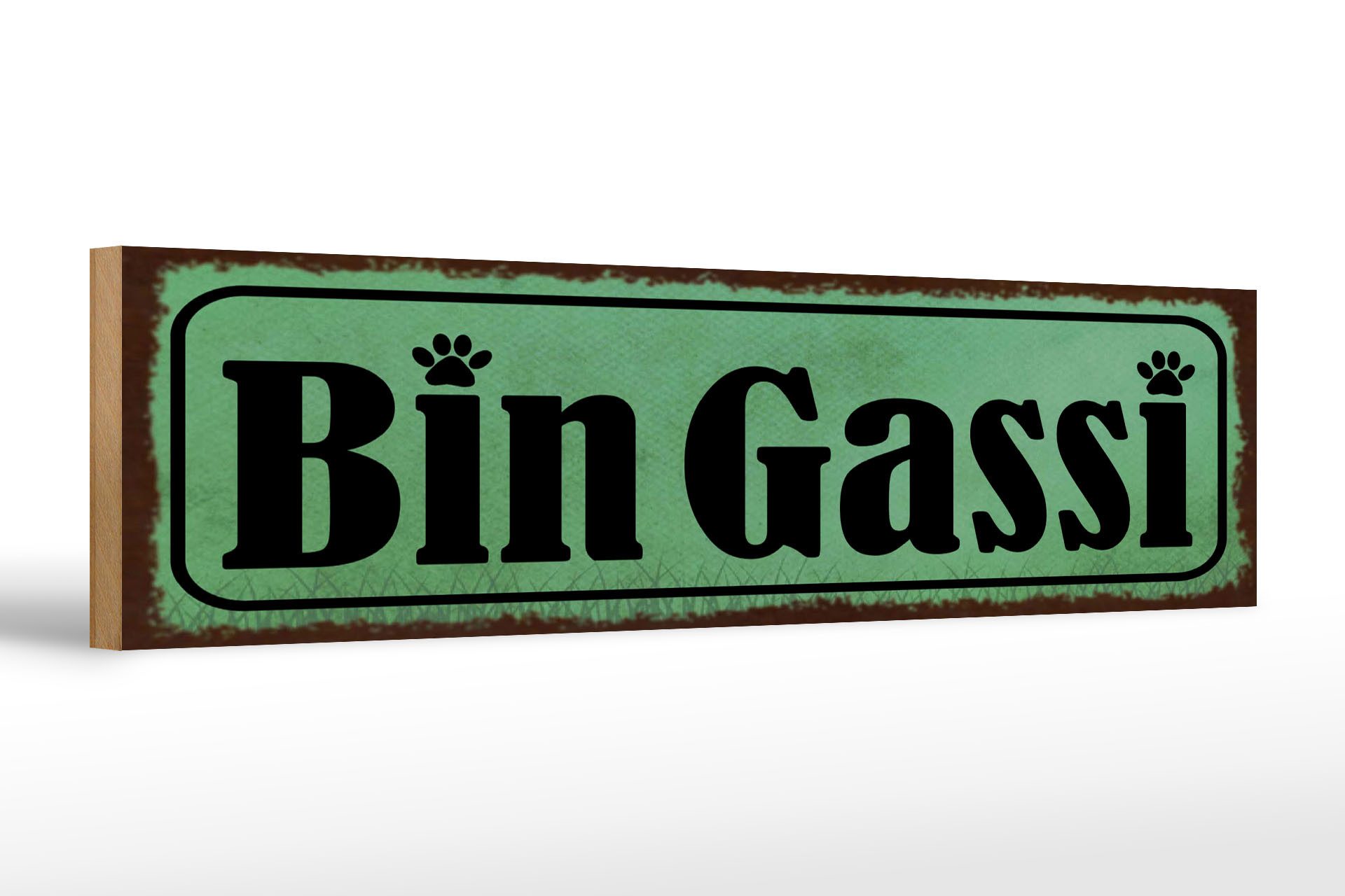 Femer GmbH Holzbild Hinweis 46x10 cm Bin Gassi grünes, (1 St), Glatte Holzfaserplatte (MDF), vorn beschichtet