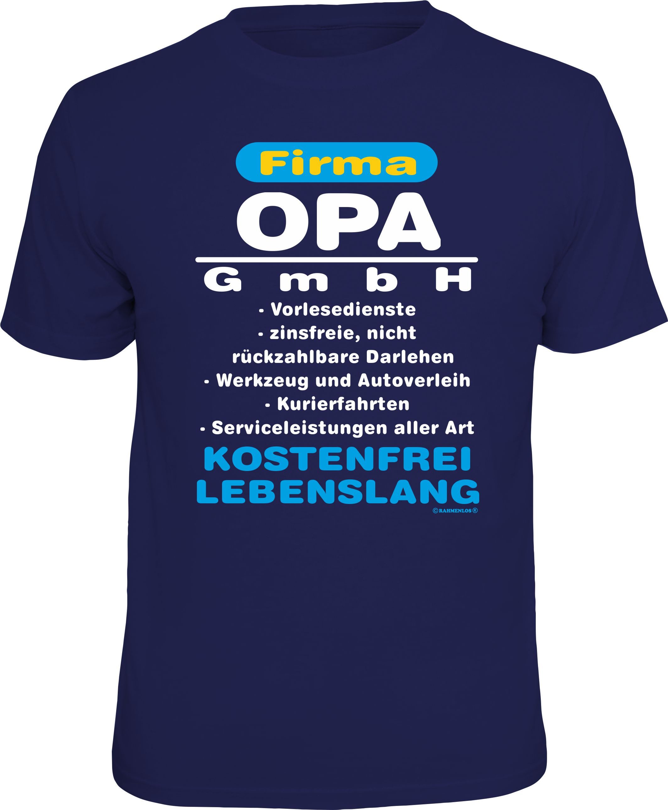 RAHMENLOS® T-Shirt für Großväter: Firma Opa GmbH - kostenfrei, lebenslang