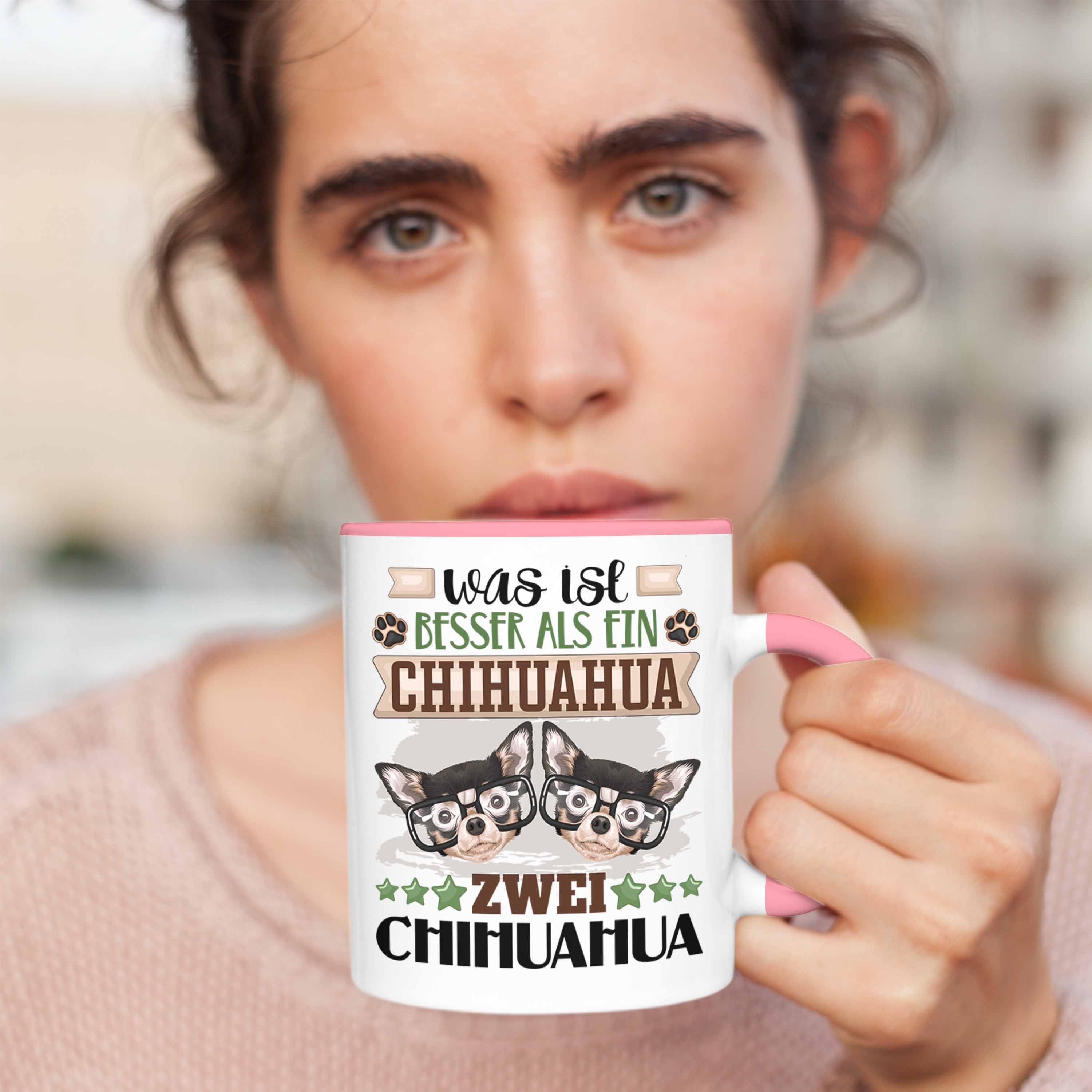 Trendation Tasse Chihuahua Besitzer Tasse Geschenkidee Was Lustiger Ist Spruch Rosa Geschenk