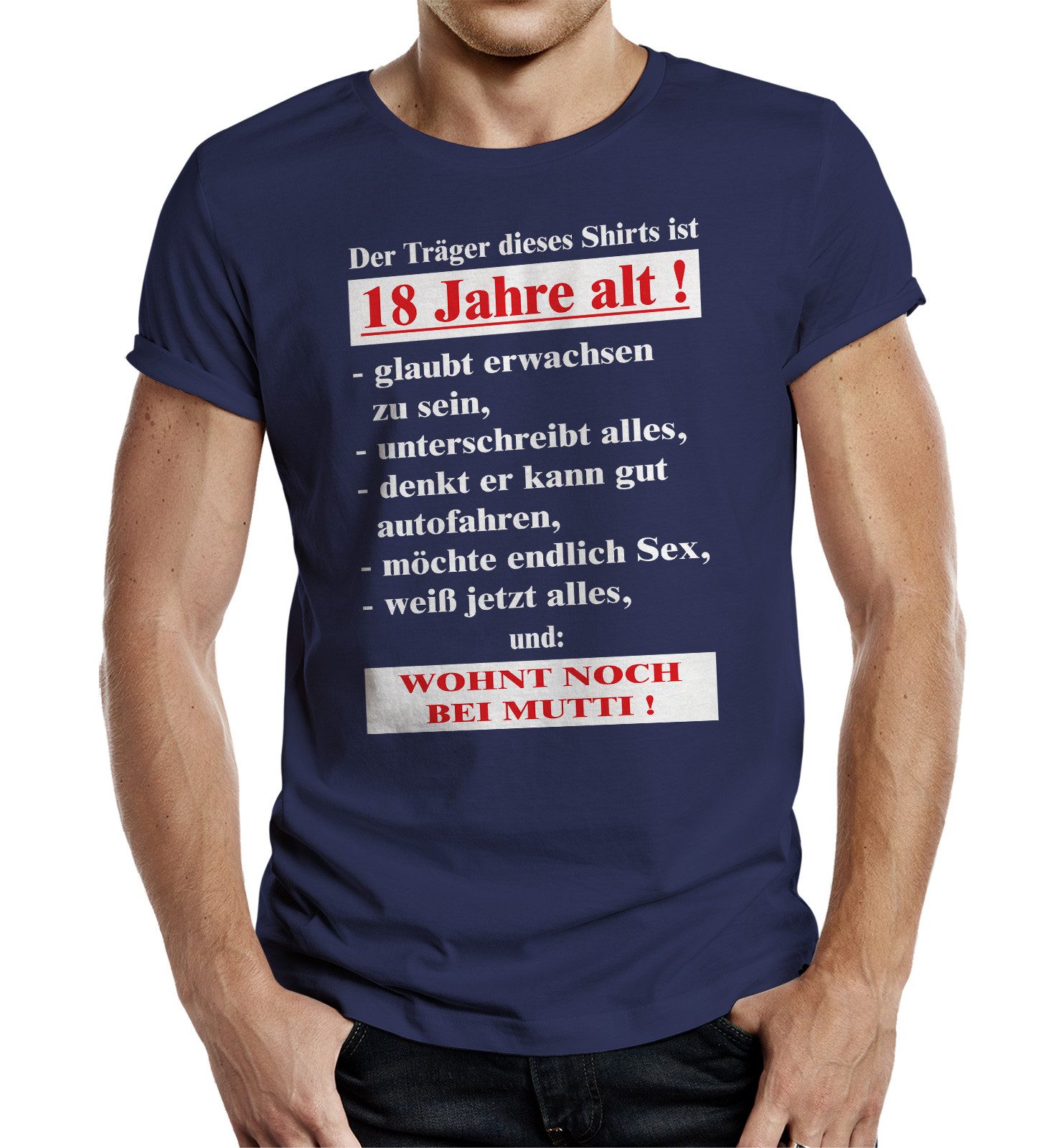 RAHMENLOS® T-Shirt Träger ist 18 Jahre alt, wohnt noch bei Mutti