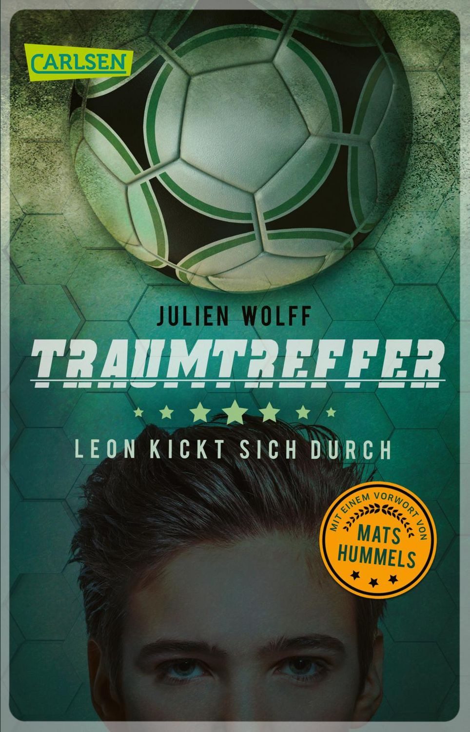 Traumtreffer! Leon kickt sich durch / Julien Wolff