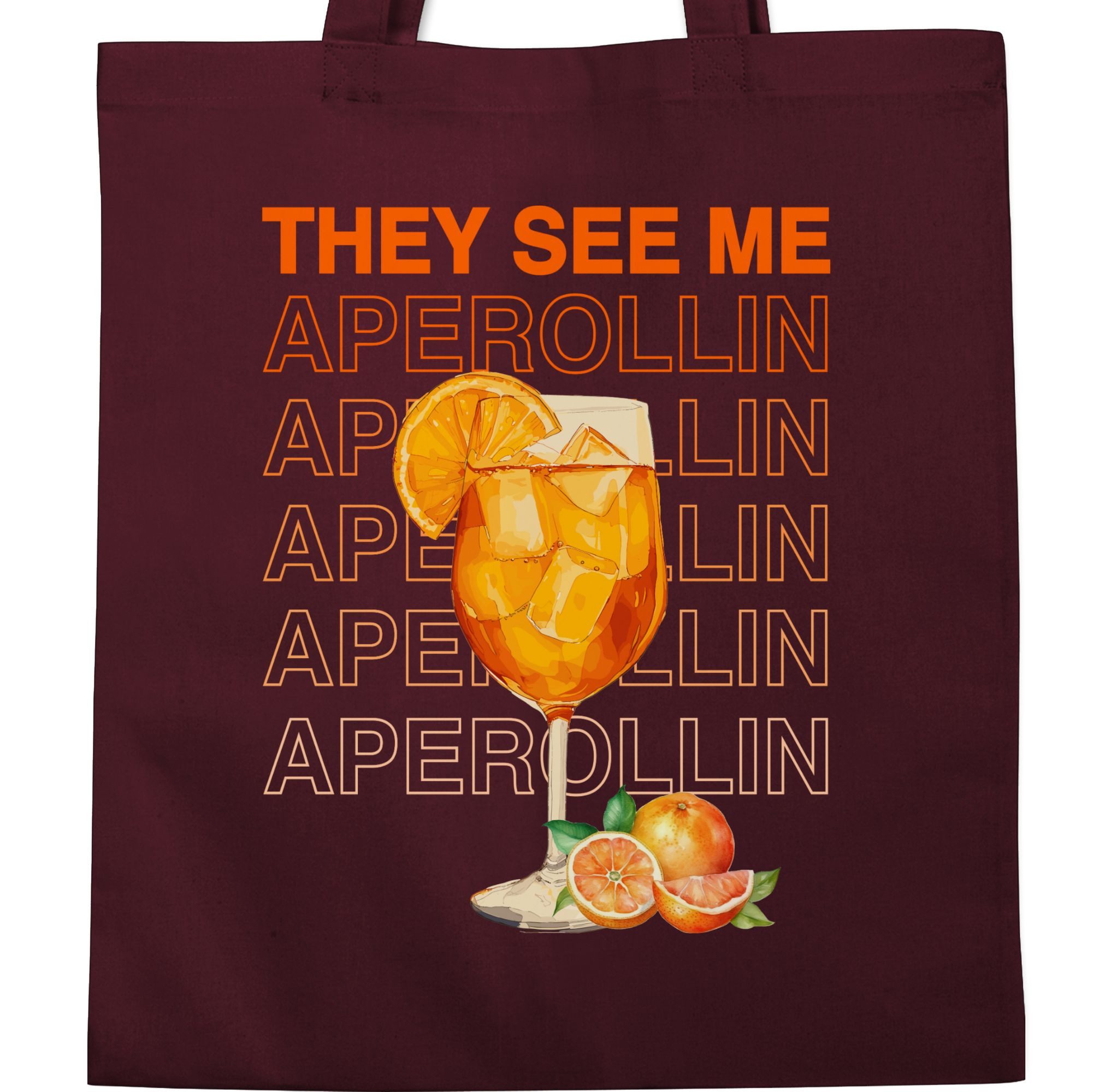 Shirtracer Umhängetasche They see me Aperollin, Aperol Spritz, Holy Aperoli, Geschenk Aperol, Party & Alkohol