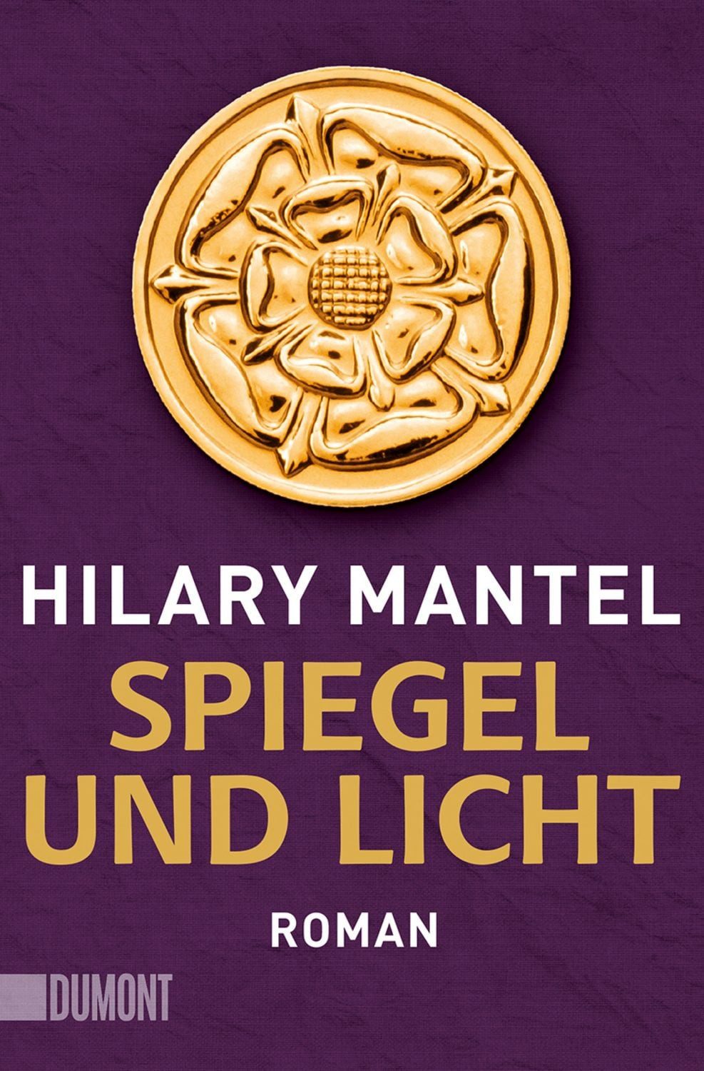 Spiegel und Licht / Hilary Mantel