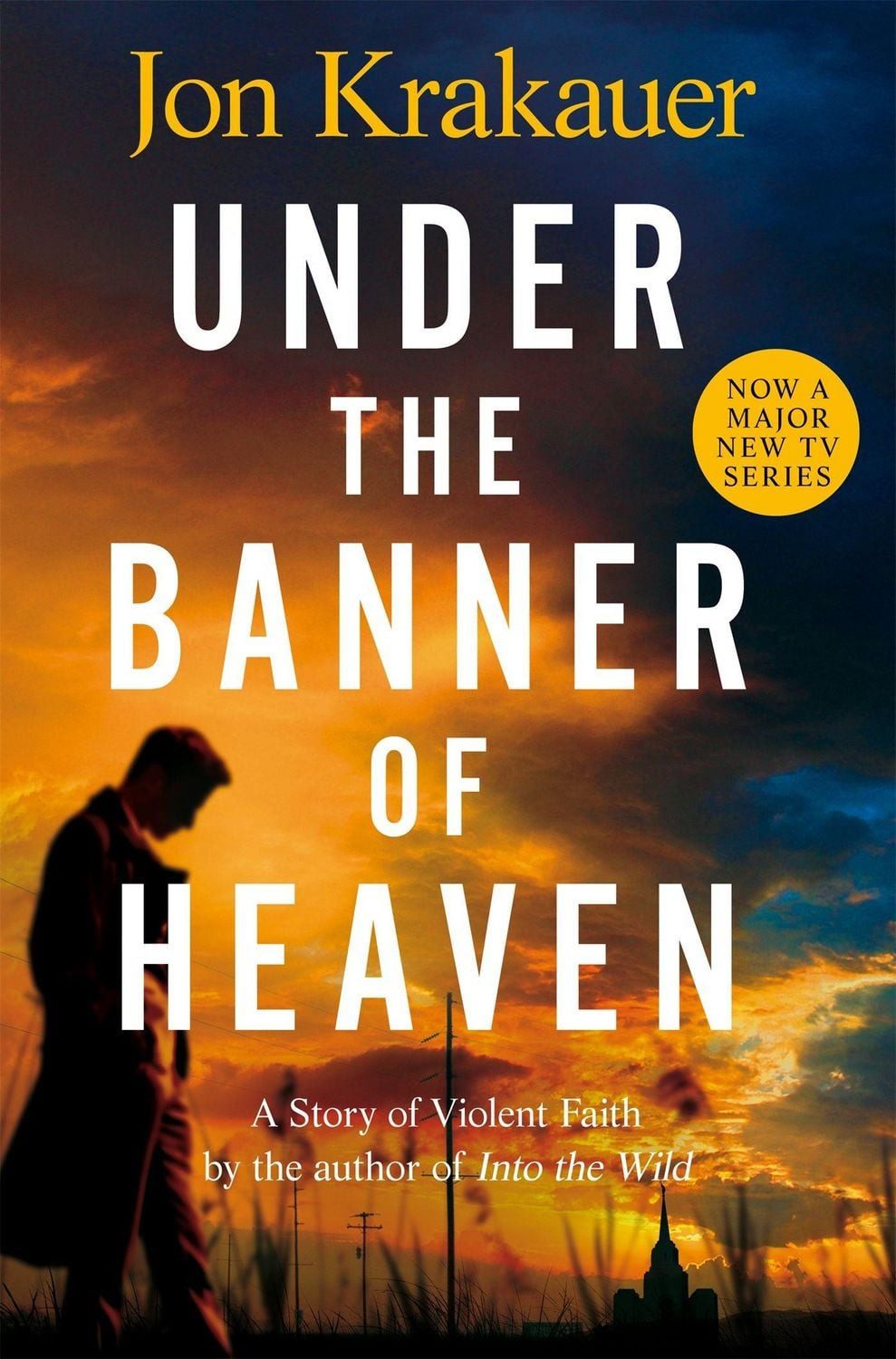 Under the Banner of Heaven / Jon Krakauer