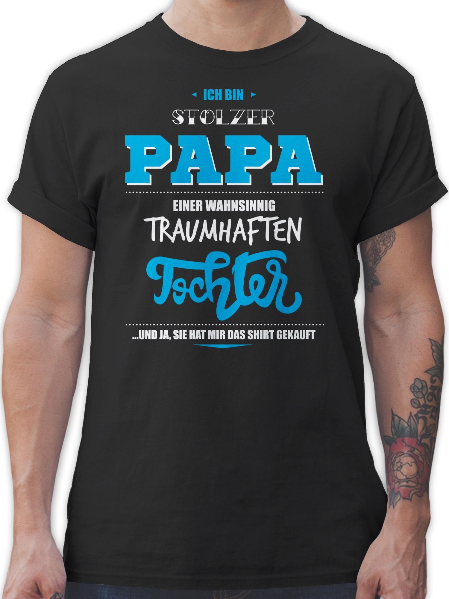 Shirtracer T-Shirt Ich bin stolzer Papa einer wahnsinnig traumhaften Tochter Vatertag Geschenk für Papa 1 Schwarz