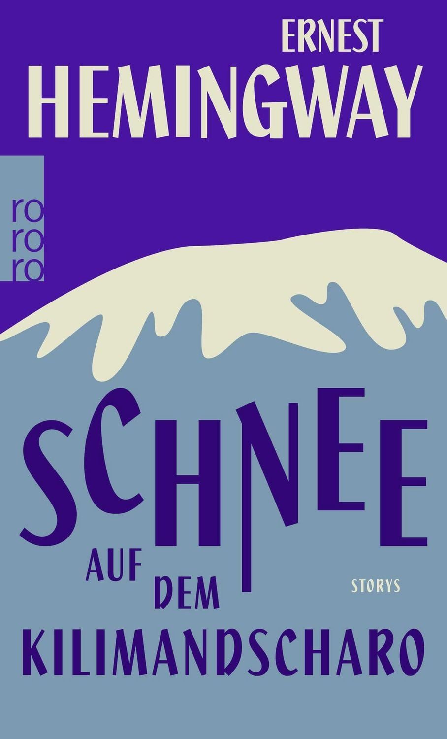 Schnee auf dem Kilimandscharo / Ernest Hemingway