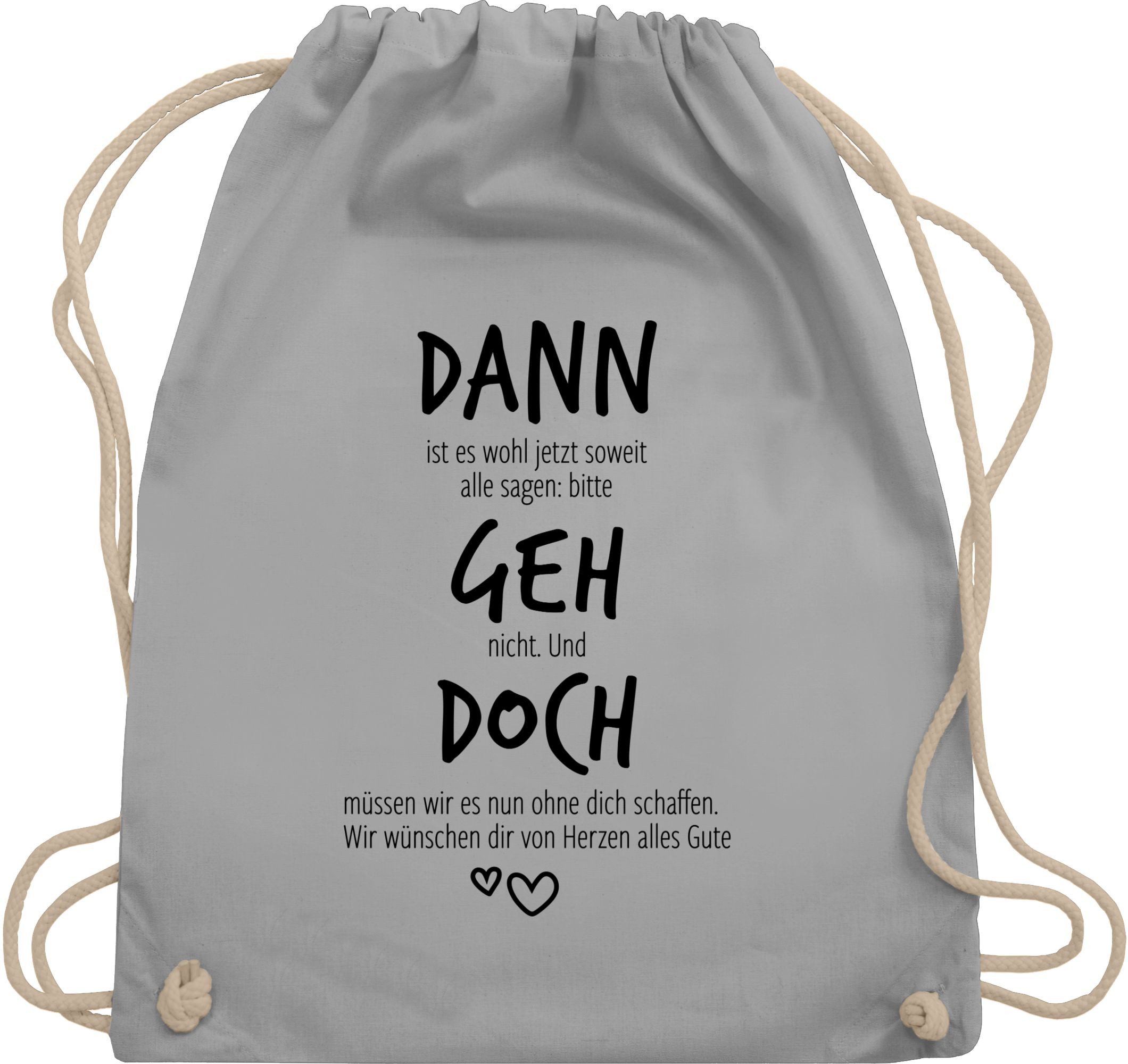 Shirtracer Turnbeutel Dann geh doch, Abschiedsgeschenk günstig online kaufen