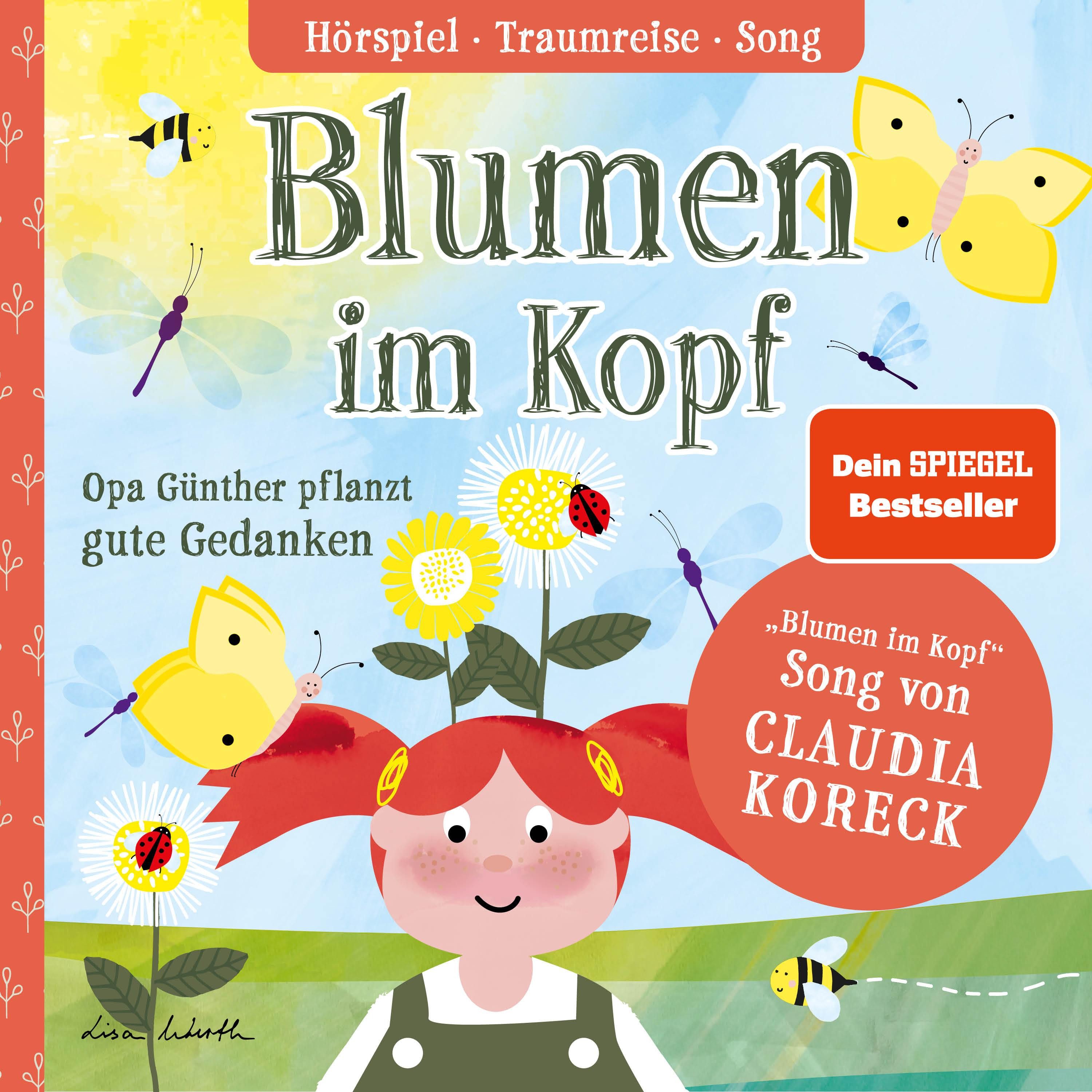Music & Sounds Hörspiel-CD Blumen im Kopf. Opa Günther pflanzt gute Gedanken, Audio-CD