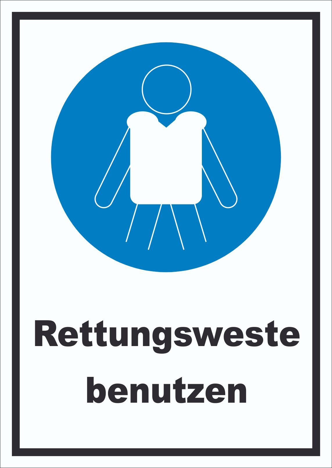 HB-Druck Hinweisschild Rettungsweste benutzen Schild, wetterfest, stabil, UV-beständig, kratzfest