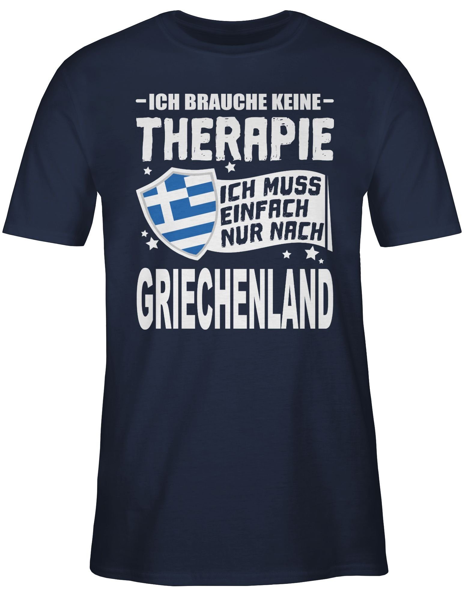 einfach motto Griechenland geschenk Shirtracer greece Länder - weiß Herren - tshirt - Navy muss Premium Ich nach Blau Therapie Wappen herren - brauche Ich 2 keine nur shirt - T-Shirt T-Shirt griechenland