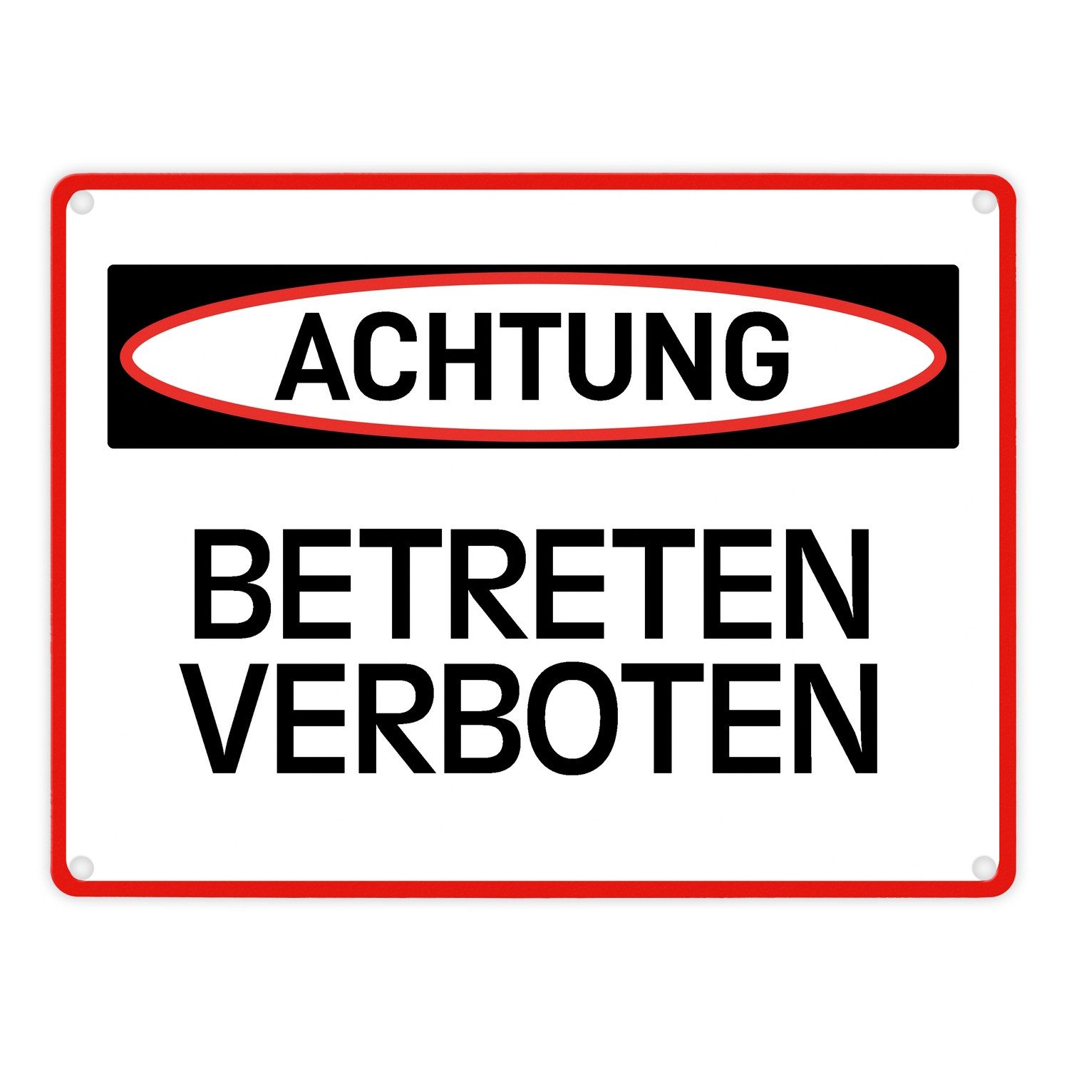 Metallschild Betreten verboten Warn und Hinweisschild im modernen Design Hinweis