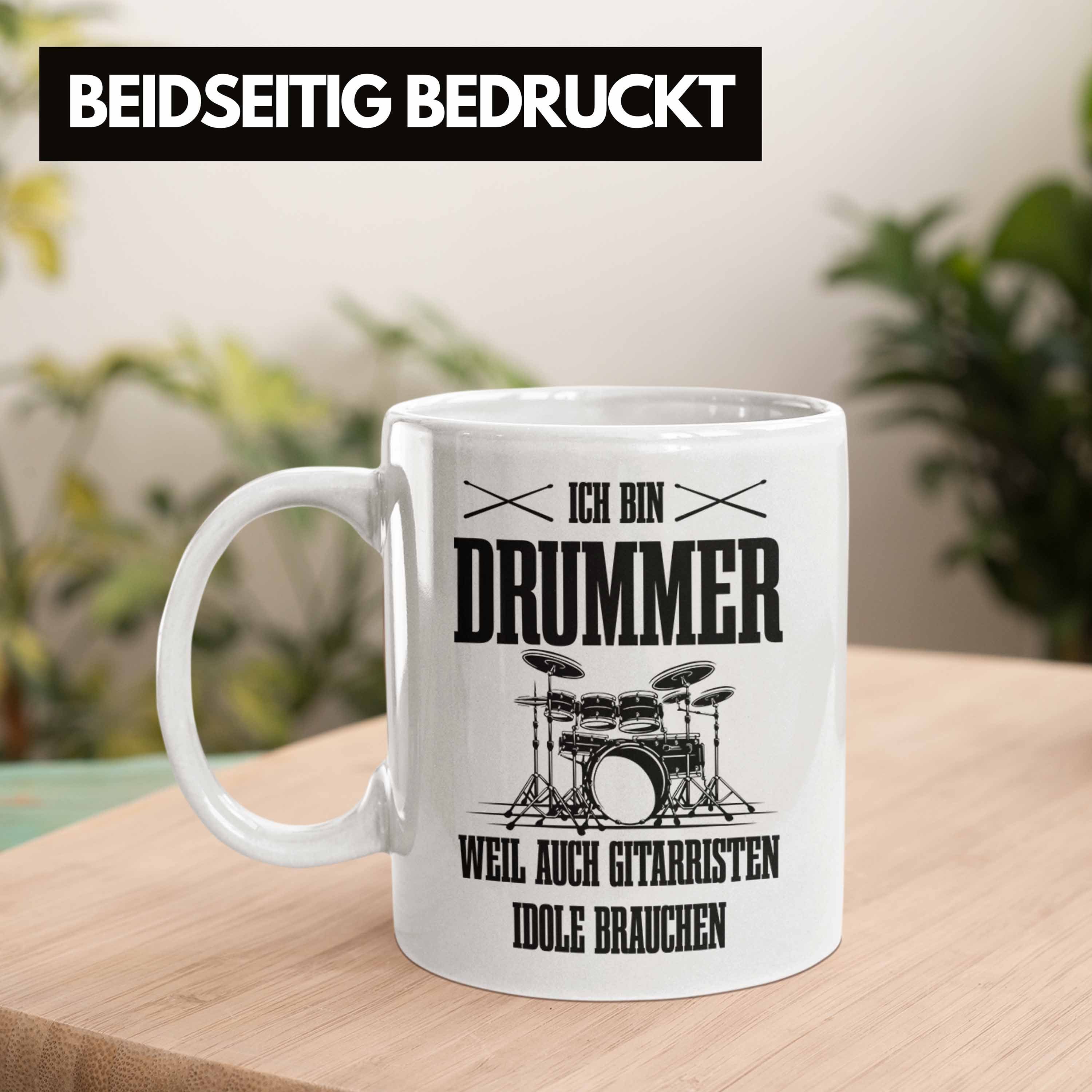 Trendation Tasse Geschenk Spruch Auc Tasse Geschenkidee Schlagzeugspieler Weil Weiss Drummer