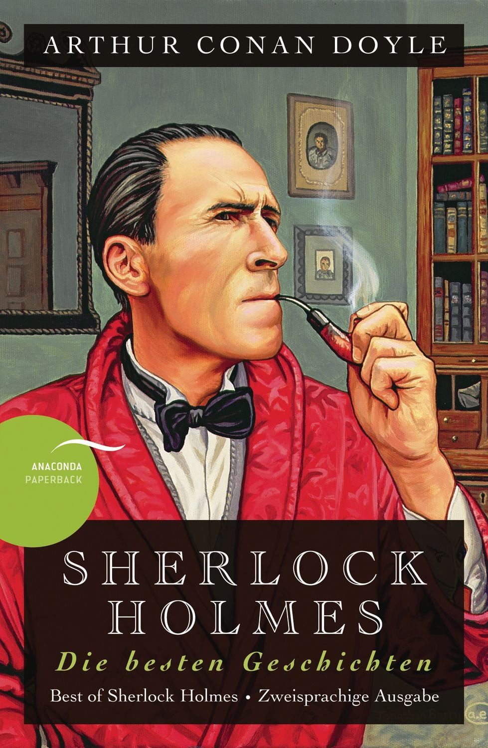 Sherlock Holmes - Die besten Geschichten / Best of Sherlock Holmes / Arthur Conan Doyle
