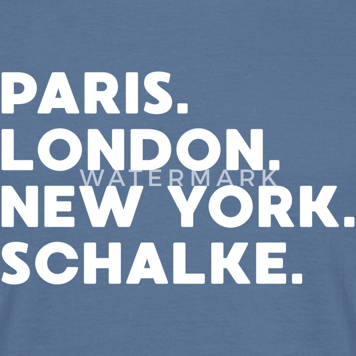 Spreadshirt T-Shirt Schalke Leidenschaft Weltstadt Fußball günstig online kaufen