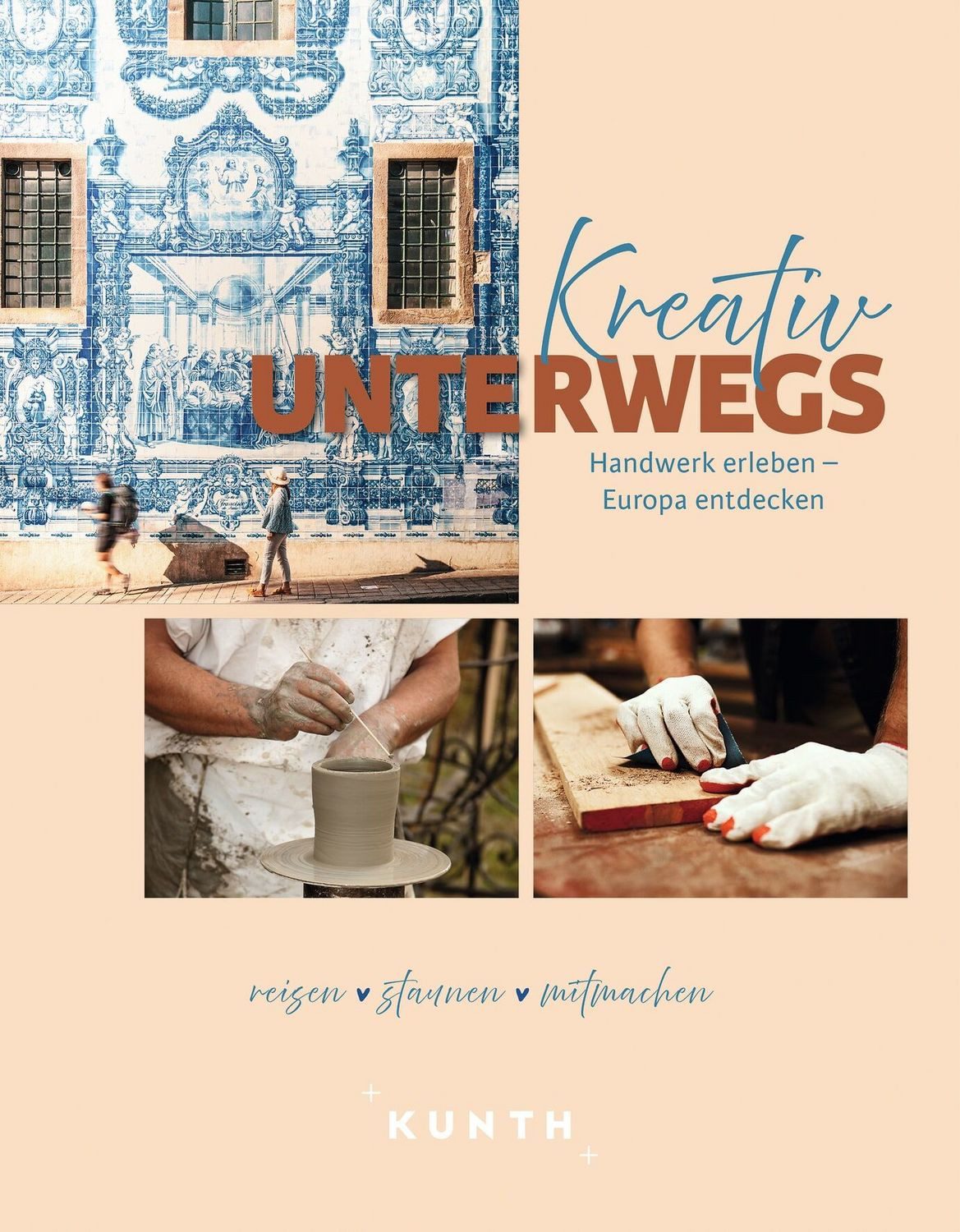 KUNTH Kreativ unterwegs / Kunth Verlag
