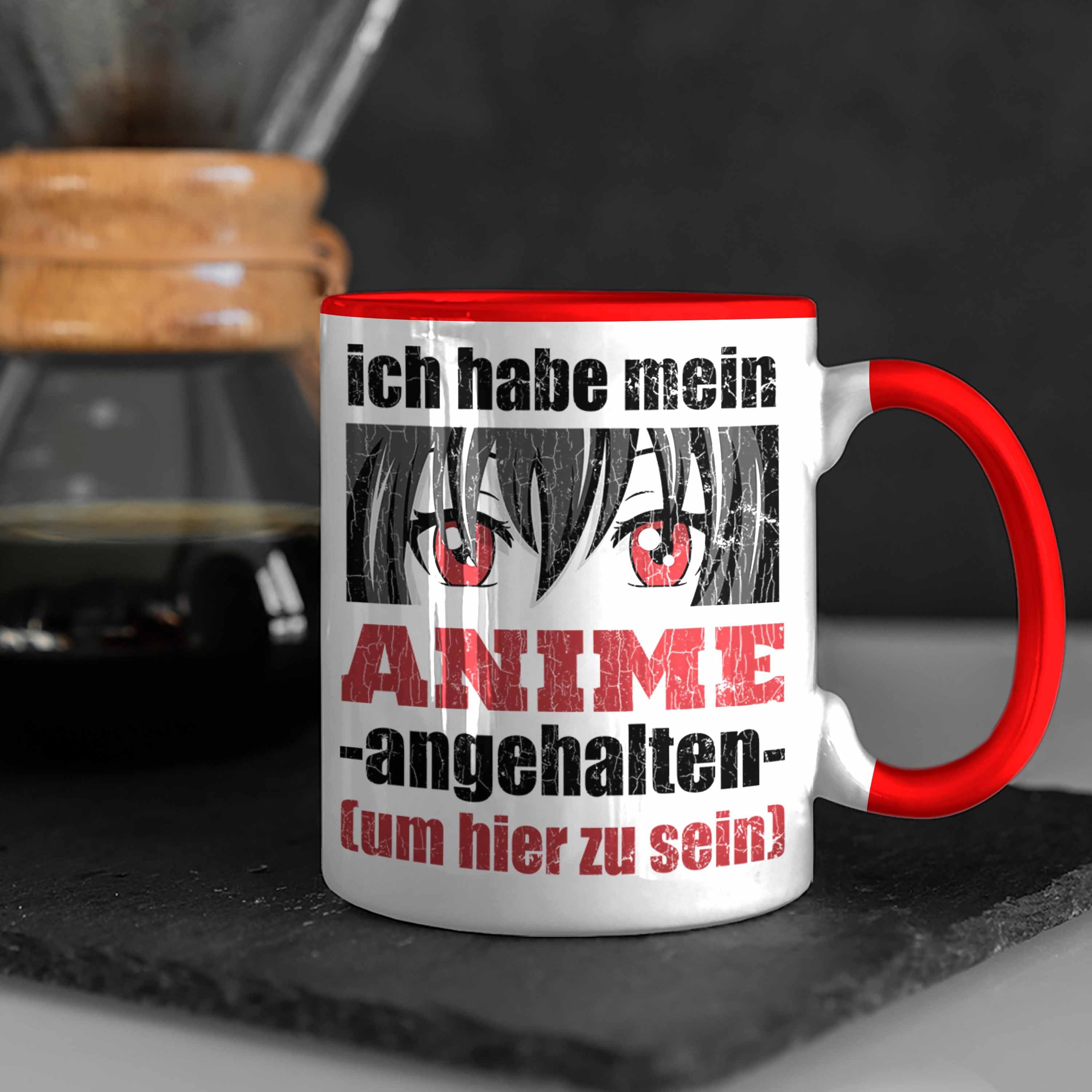Deko Geschenke Anime Trendation Anme Sprüche Spruch Geschenk Spruch Trendation Rot Tasse - Fan Kaffeetasse Tasse
