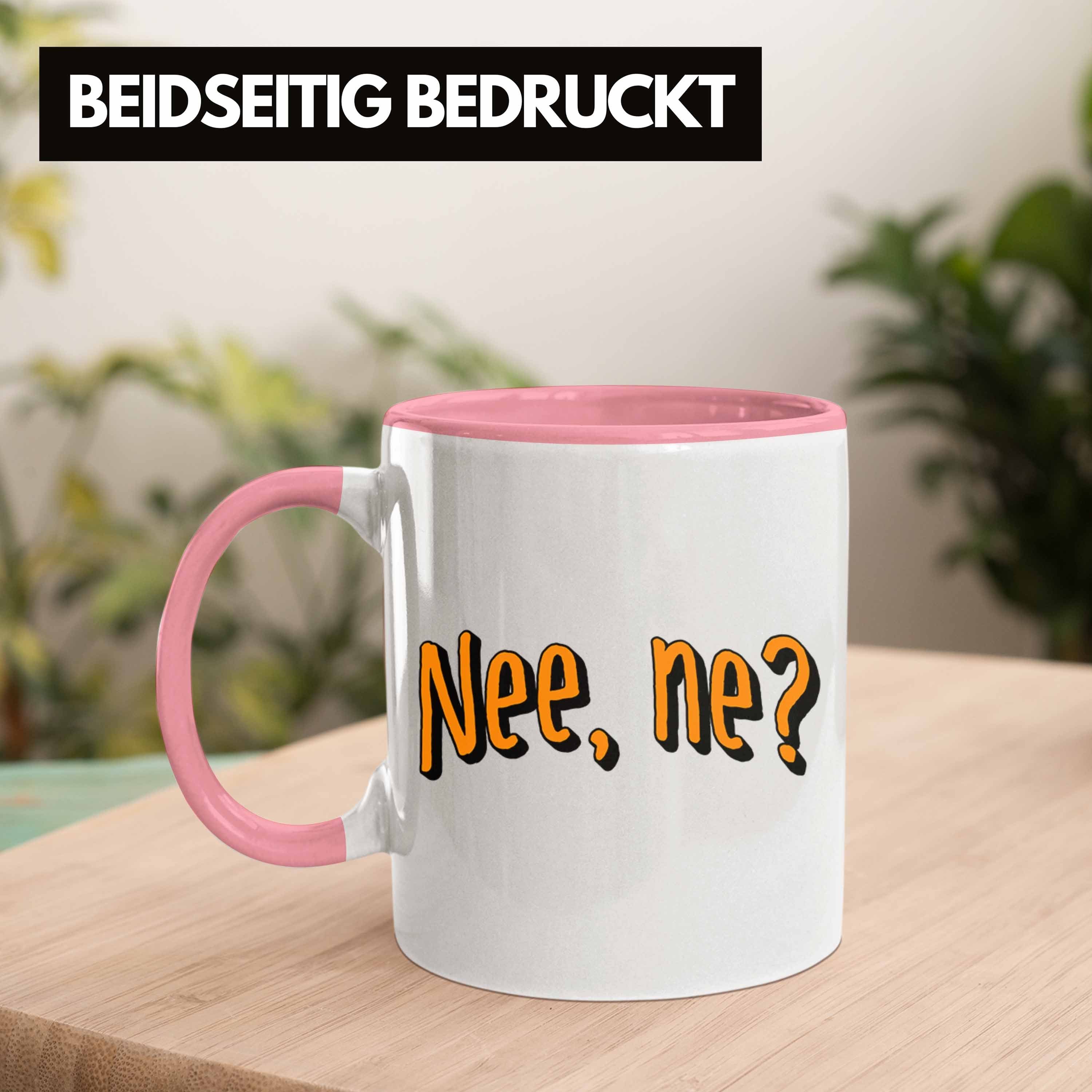 Rosa Ne? für Büro Tasse Trendation Trendation - Tasse Nee Geschenkid Humor Kollegin Geschenk