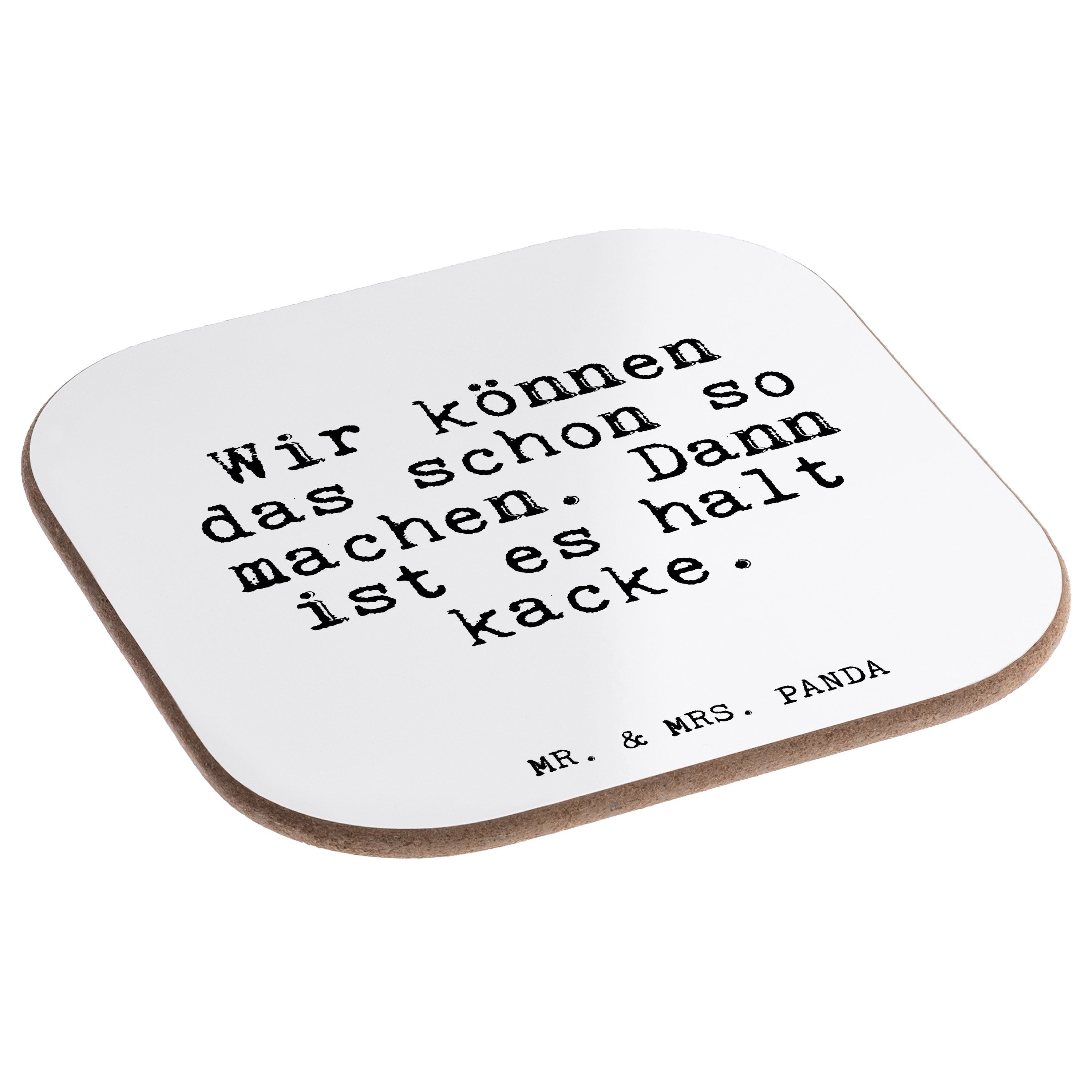 & Mr. Weiß - Wir Sprüche, schon... Panda 1-tlg. - können Mrs. Getränkeuntersetzer das Büro, Bierdeckel, Geschenk,