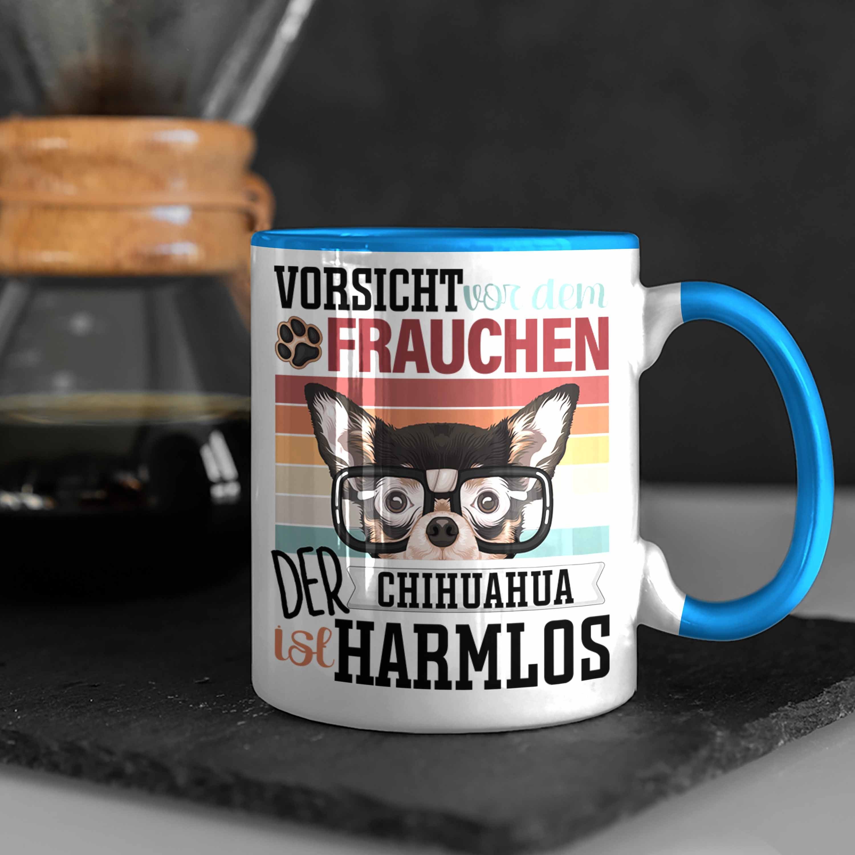 Lustiger Tasse Tasse Chihuahua Trendation Geschenki Blau Frauchen Geschenk Besitzerin Spruch