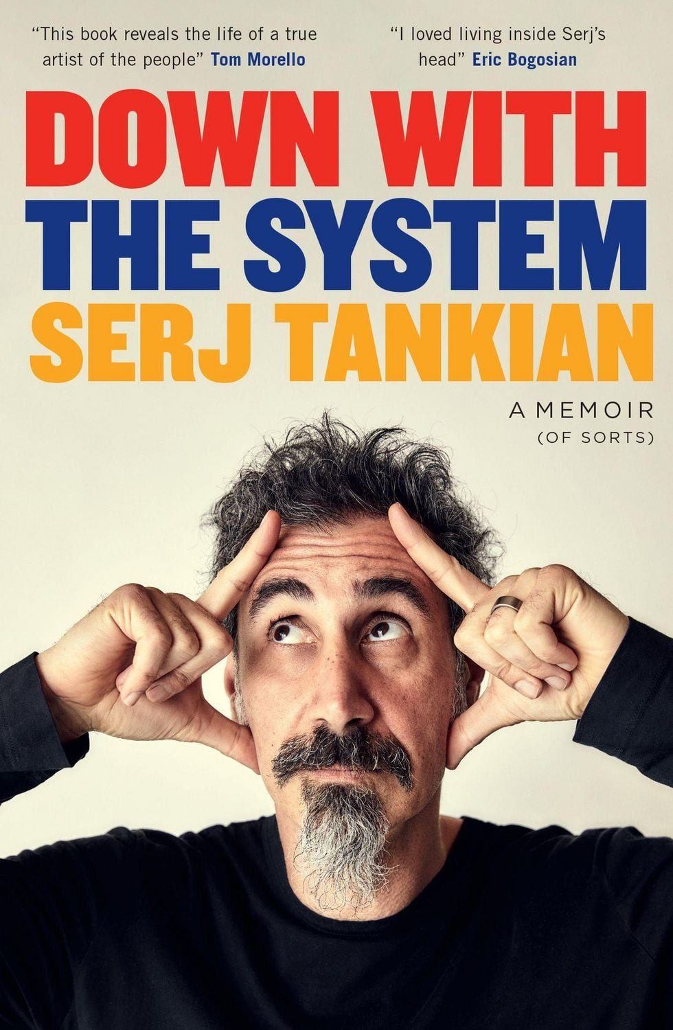 Belletristik Down with the System The highly-awaited memoir from the System Of A Do Serj Tankian