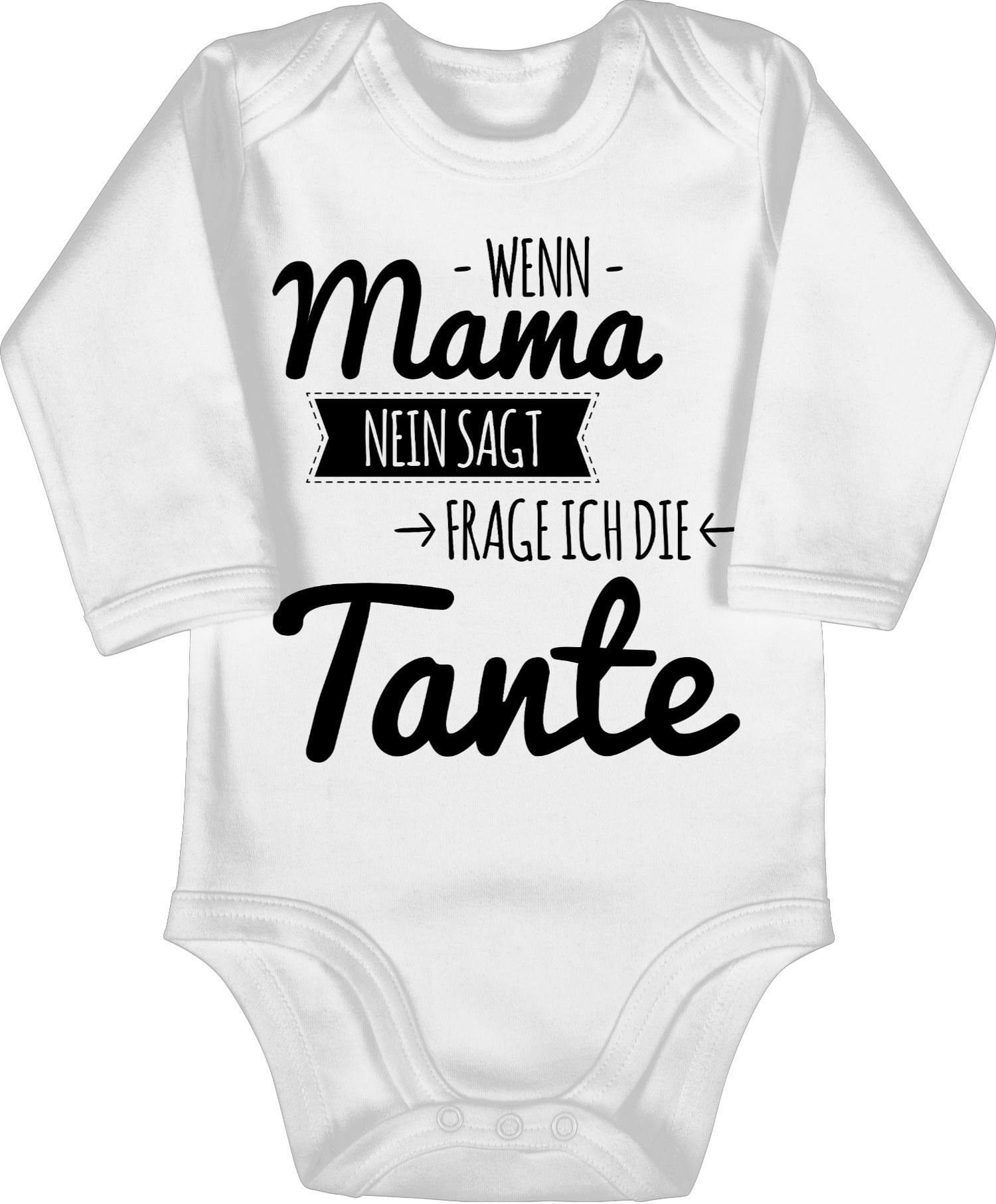 Shirtbody Tante Spruch - Wenn Mama nein sagt frag ich die Tante