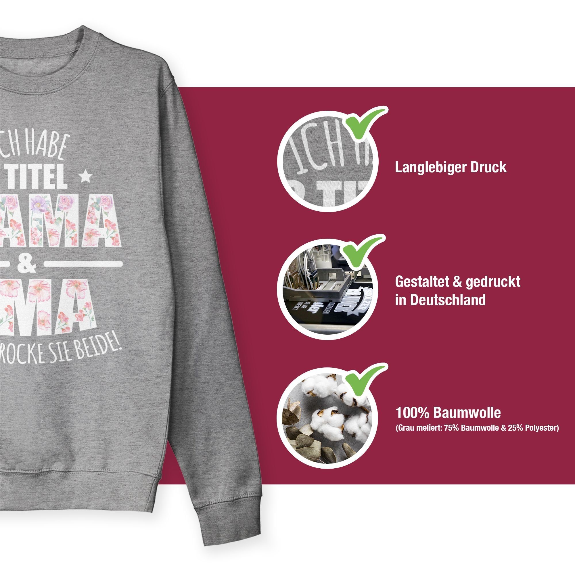 2 3 Oma Mama & Grau meliert Omi Sweatshirt (1-tlg) Habe Titel Shirtracer - Großmutter Geschenk Oma